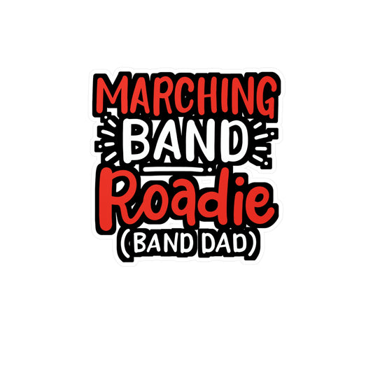 Marching Band Roadie - Marching-band Sticker for Window Laptop Sticker. Water Bottle Sticker, Vinyl Percussion Decal - Marching-band Gift