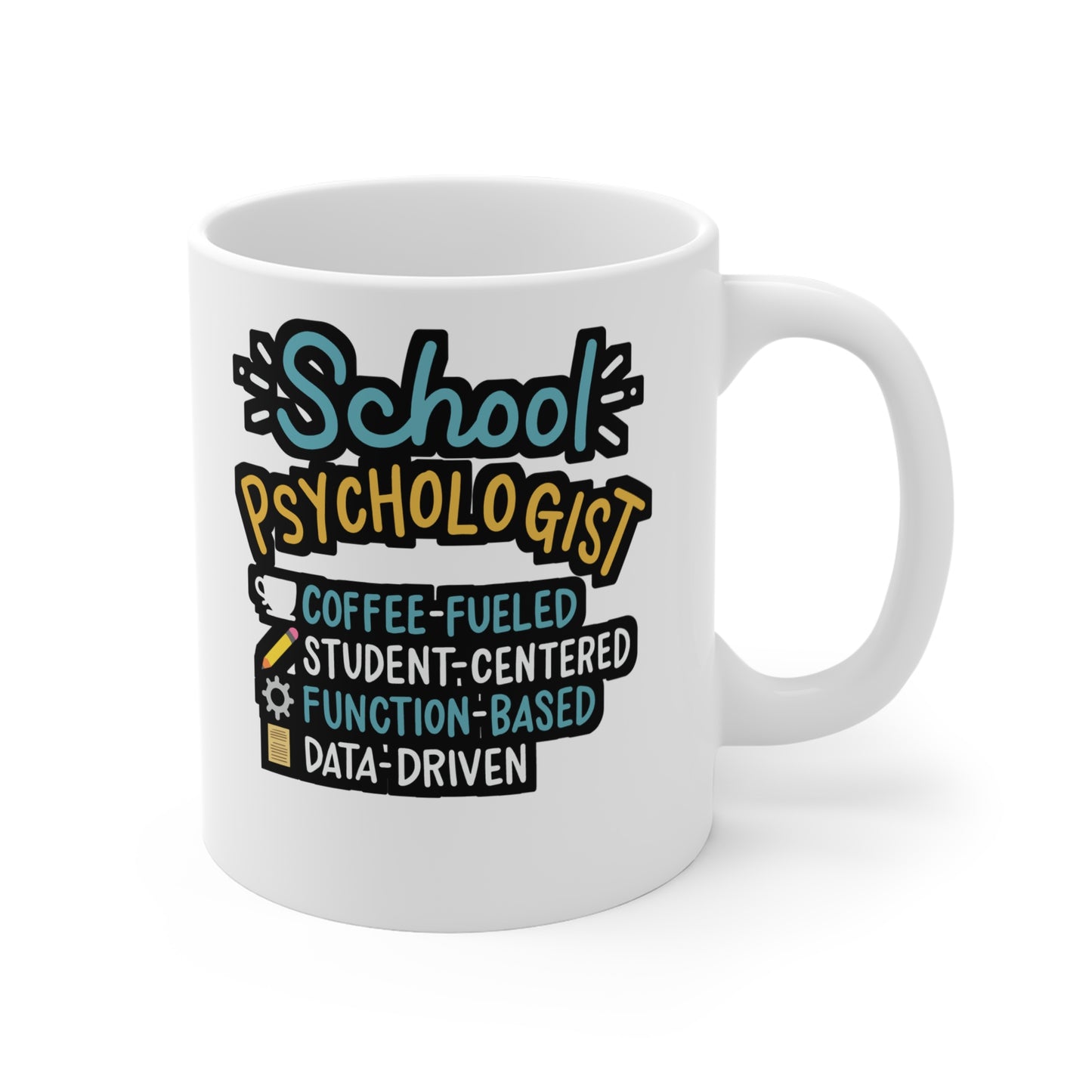 Coffee Fueled School Psychologist - School-psychologist Mug for Coffee 11oz. School-psychologist Cup, White ceramic, Psychiatrist Mug - School-psychologist Gift