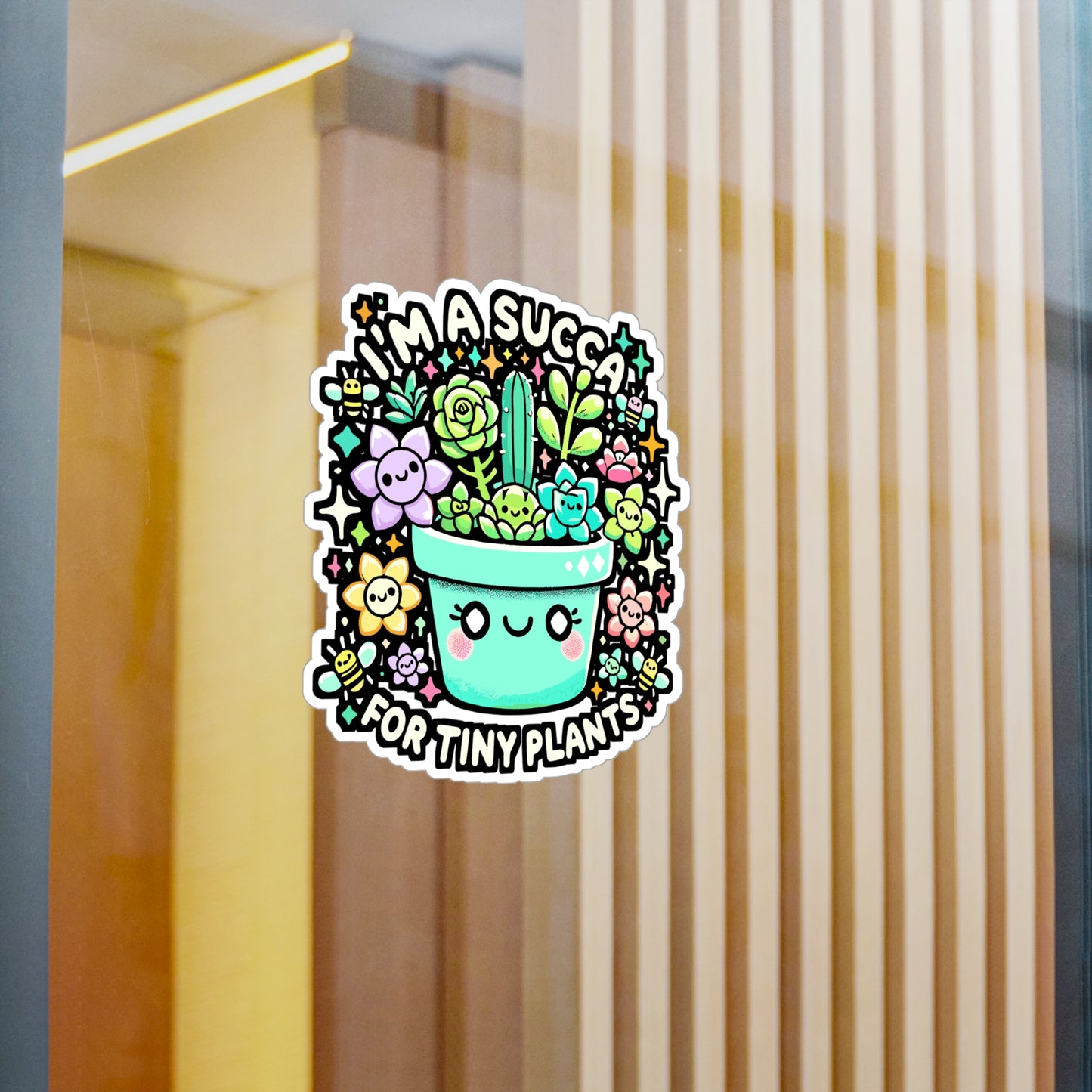 I'm A Succa For Tiny Plants - Cactus Sticker for Laptop Sticker. Water Bottle Sticker, Vinyl Juicy Decal - Cactus Gift