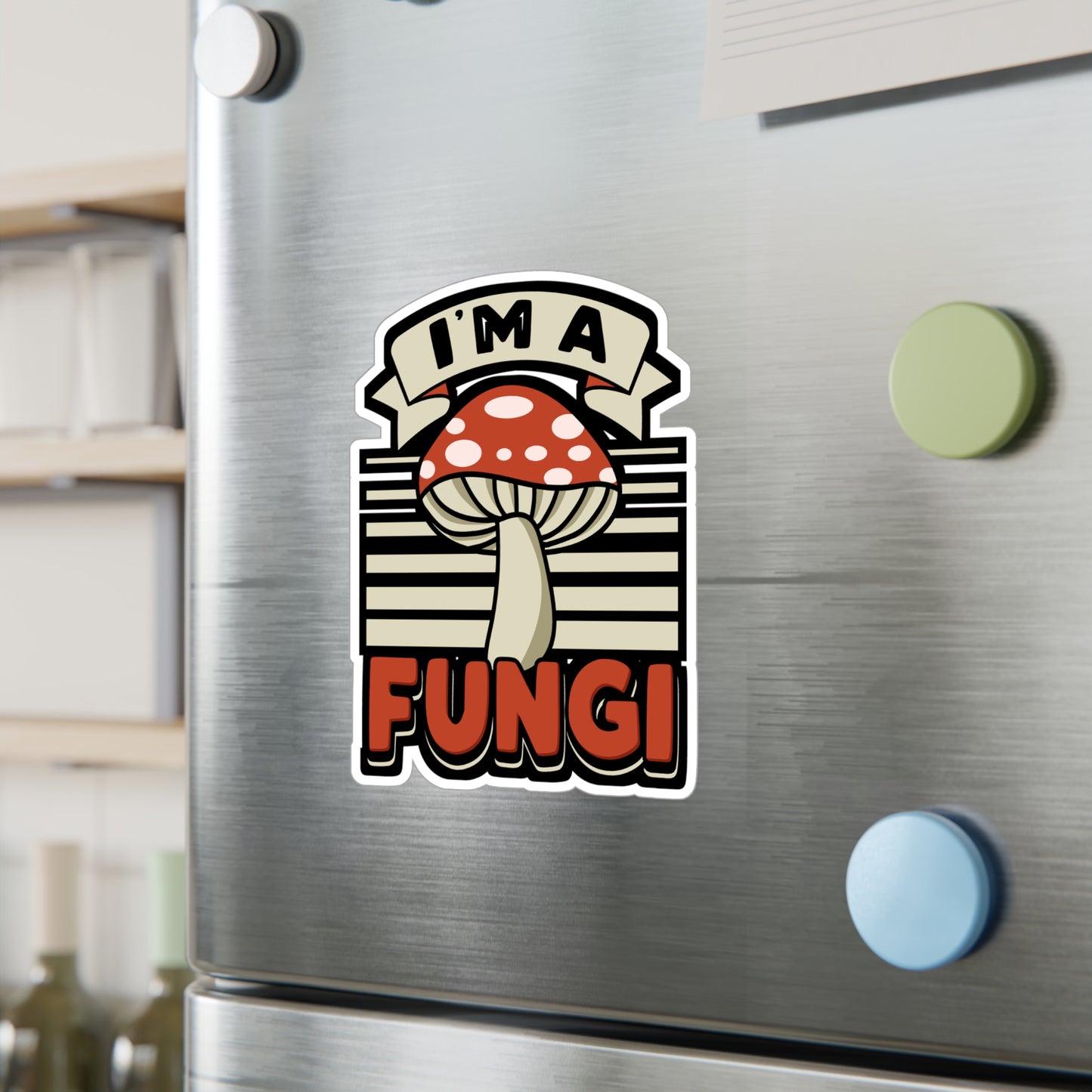 I'm A Fungi - Mushroom-hunting Sticker for Laptop Sticker. Water Bottle Sticker, Vinyl Morel Decal - Mushroom-hunting Gift