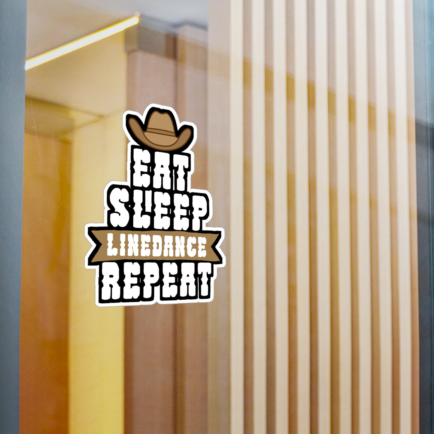 Eat sleep linedance repeat - Cowboy hat Sticker for Wall, Laptop, Window, Truck, Car Cowboy hat Gift Vinyl Step Decal Sticker