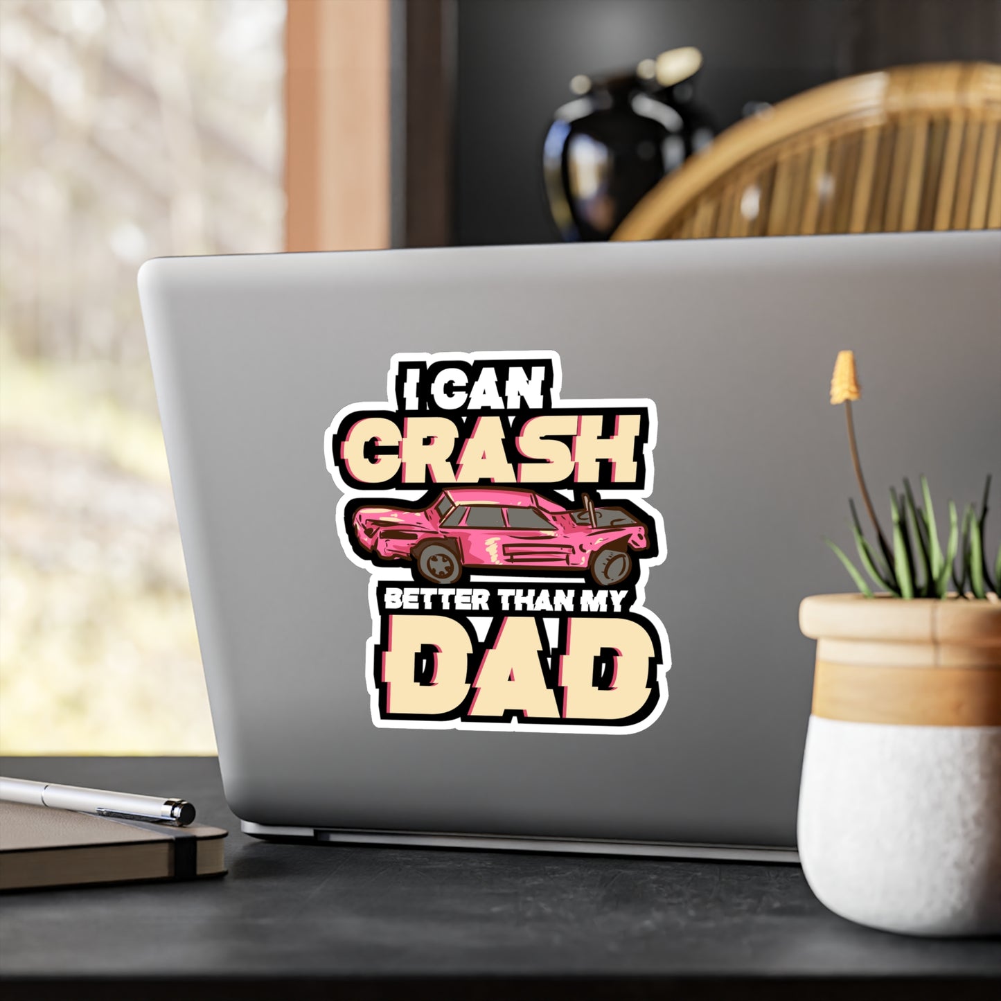 I Can Crash Better Than My Dad - Demolition Sticker for Laptop Sticker. Water Bottle Sticker, Vinyl Derby Decal - Demolition Gift