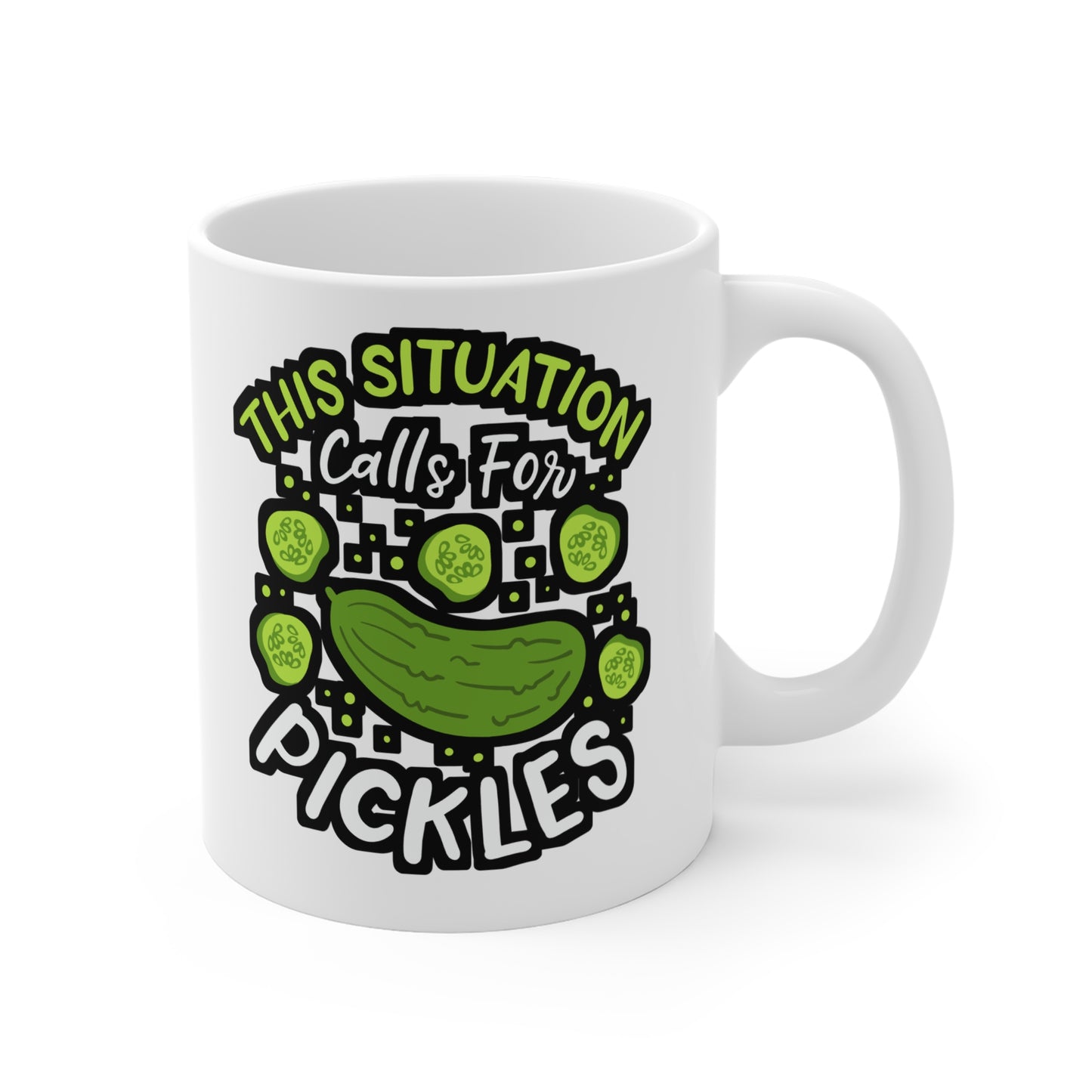 This Situation Calls For Pickles - Pickle Mug for Coffee 11oz. Pickle Cup, White ceramic, Cucumber Mug, Dill Tea Cup - Pickle Gift