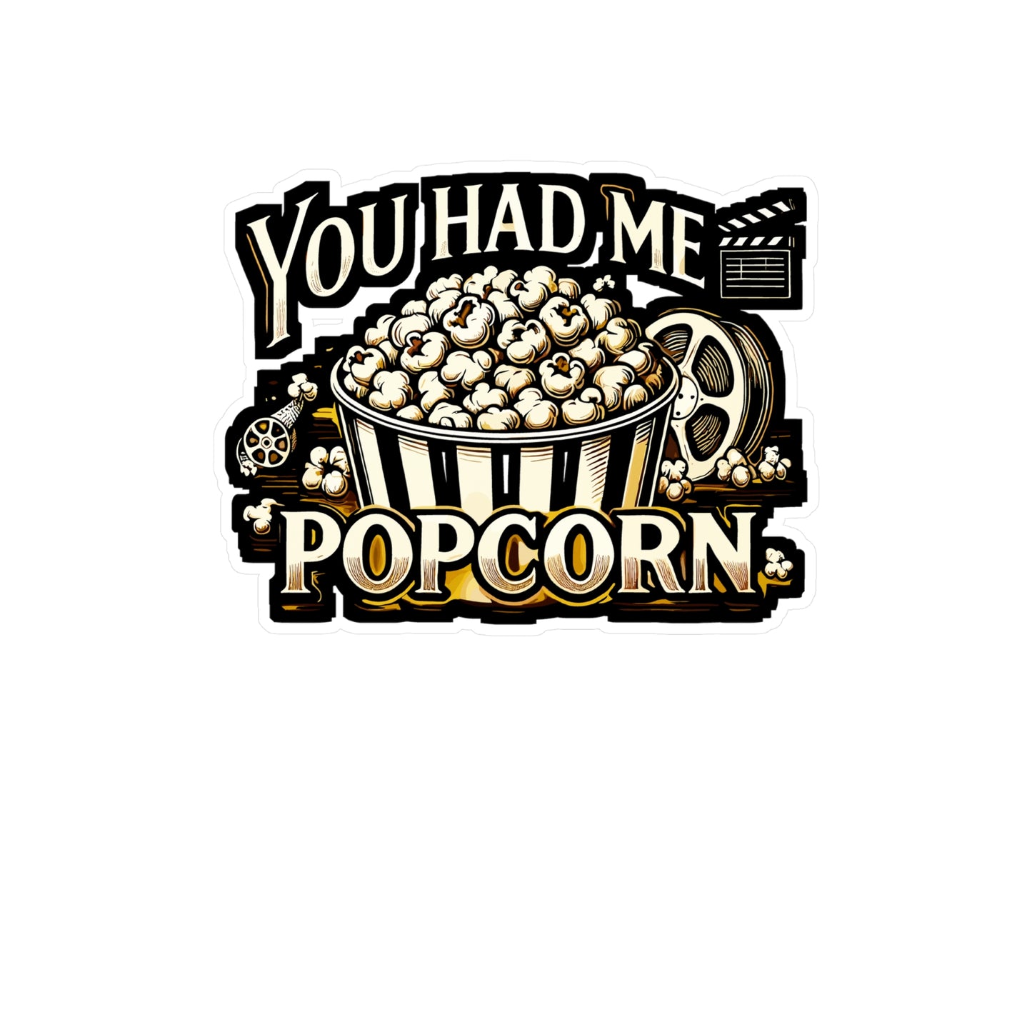 You Had Me At Popcorn - Popcorn Sticker for Laptop Sticker. Water Bottle Sticker, Vinyl Movie Decal - Popcorn Gift