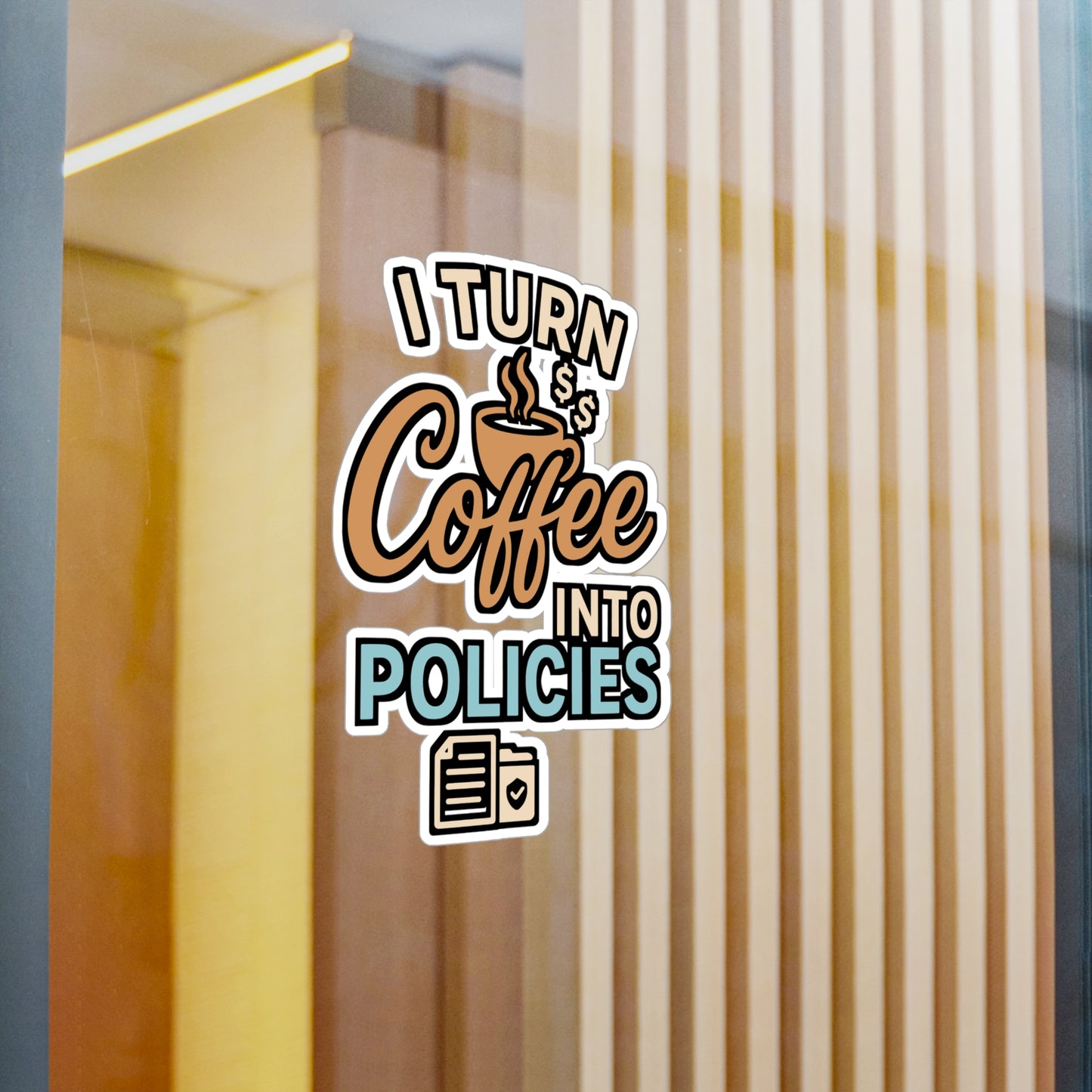 I Turn Coffee Into Policies – Insurance Agent Sticker for Laptop or Water Bottle | Funny Vinyl Decal, Office Desk Accessory, Insurance Gift