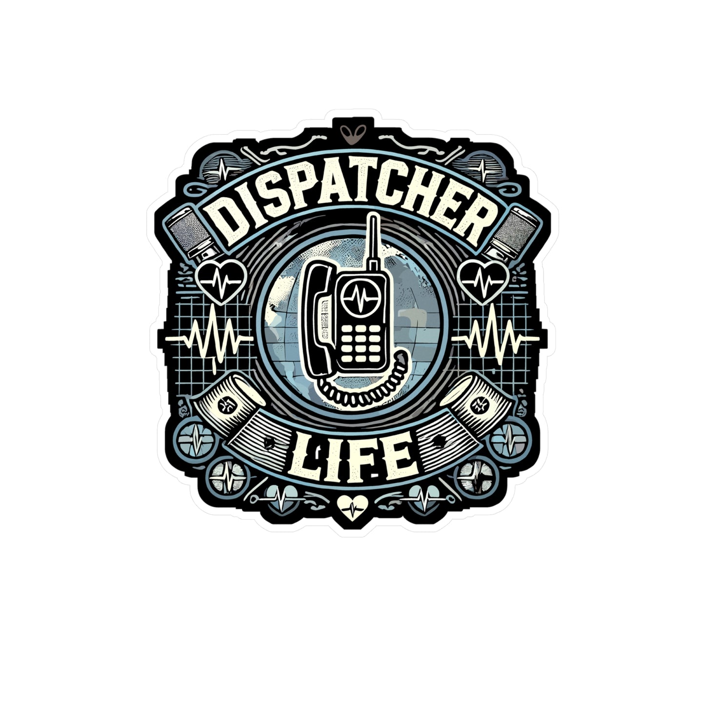 Dispatcher Life - Dispatcher Sticker for Laptop Sticker. Water Bottle Sticker, Vinyl Dispatcher life Decal - Dispatcher Gift