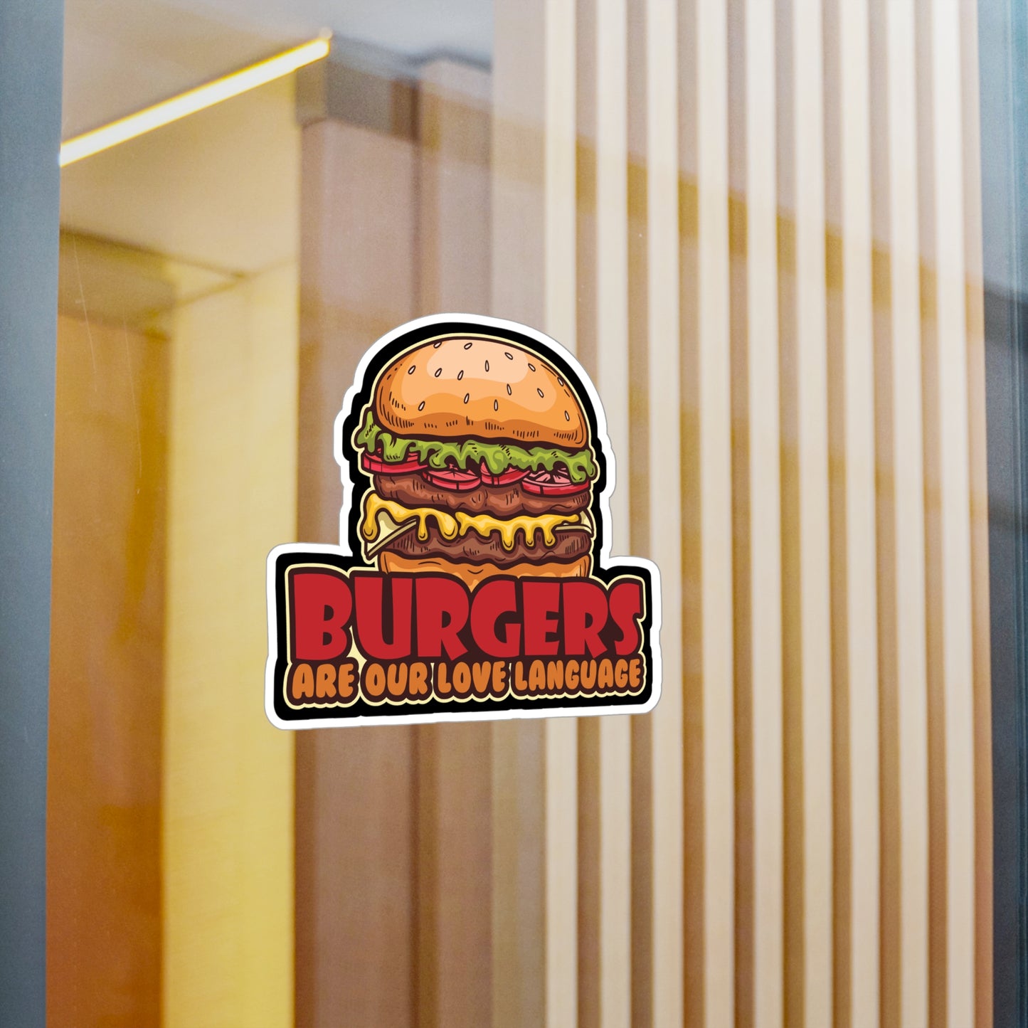 Burgers Are Our Love Language - Fastfood Sticker for Laptop Sticker. Water Bottle Sticker, Vinyl Fast food Decal - Fastfood Gift