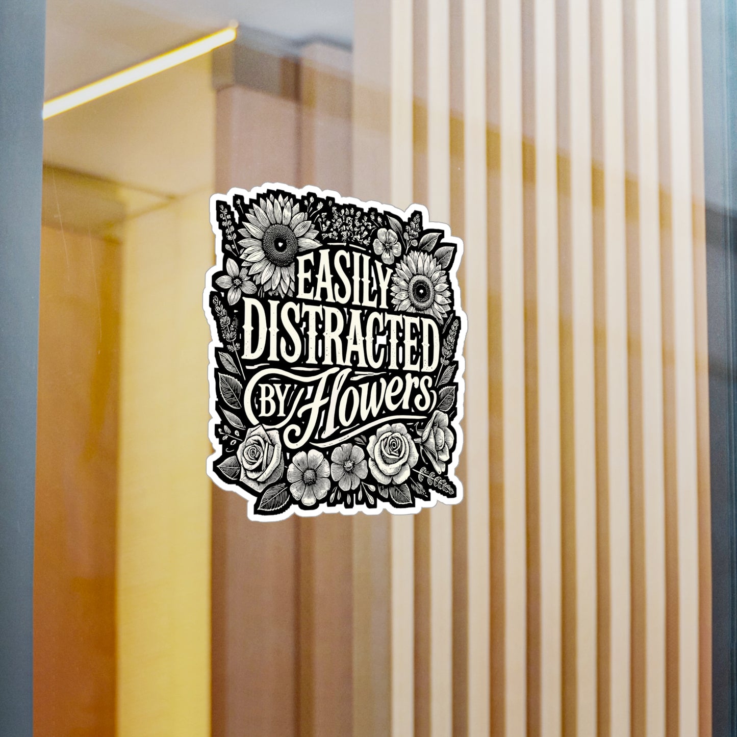 Easily Distracted By Flowers – Gardening Sticker for Laptop or Water Bottle | Vinyl Flower Decal | Gardening Gift for Plant Lovers