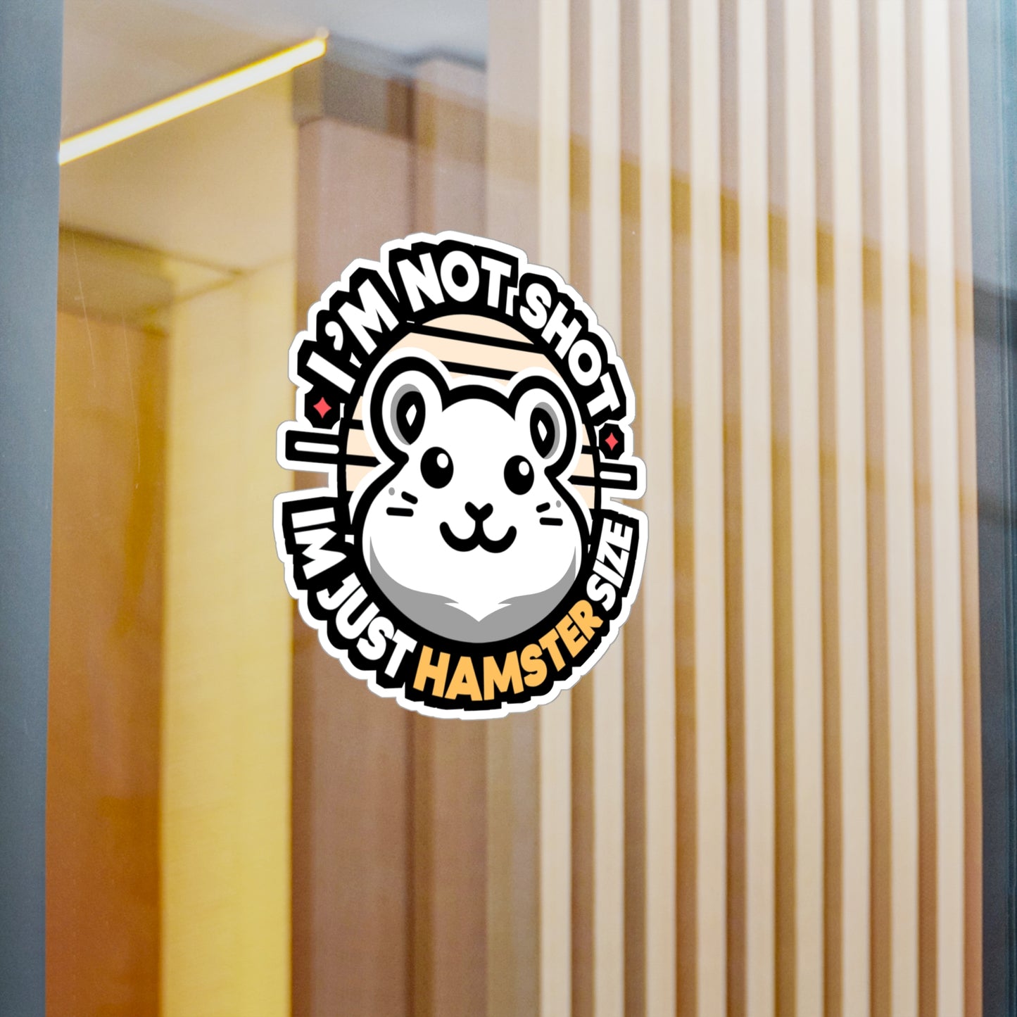 I'm Not Short I'm Just Hamster Size - Hamster Sticker for Window Laptop Sticker. Water Bottle Sticker, Vinyl Guinea pig Decal - Hamster Gift