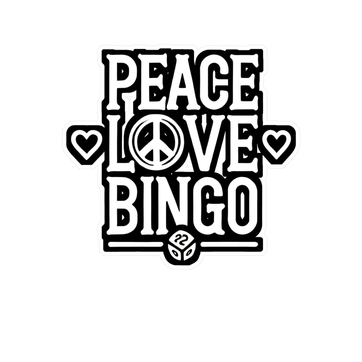Peace Love Bingo - Bingo Sticker for Car Window Laptop Sticker. Water Bottle Sticker, Vinyl Caller Decal, Balls Sticker - Bingo Gift