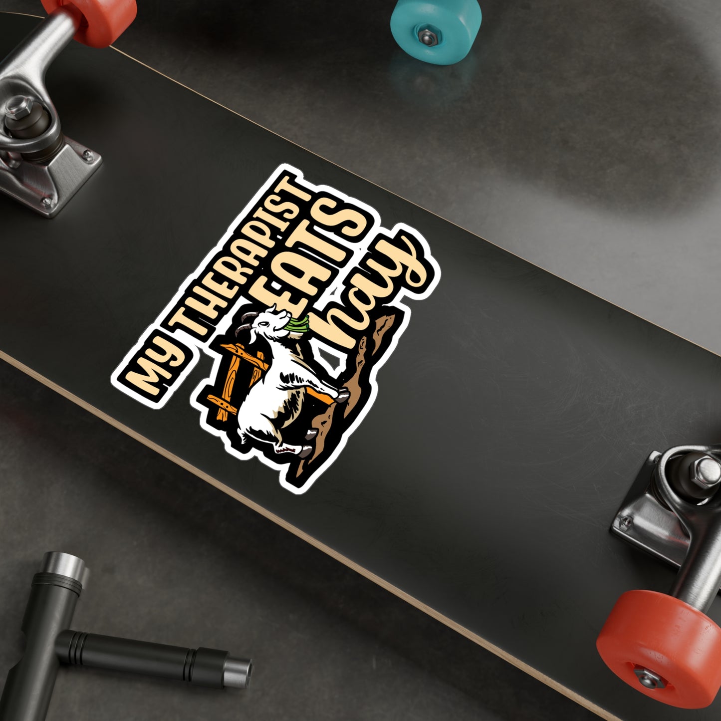 My Therapist Eats Hay Goat | Goat Sticker | Butthead Decals | Alpine Laptop Sticker | Goat Gift | Butthead Gift