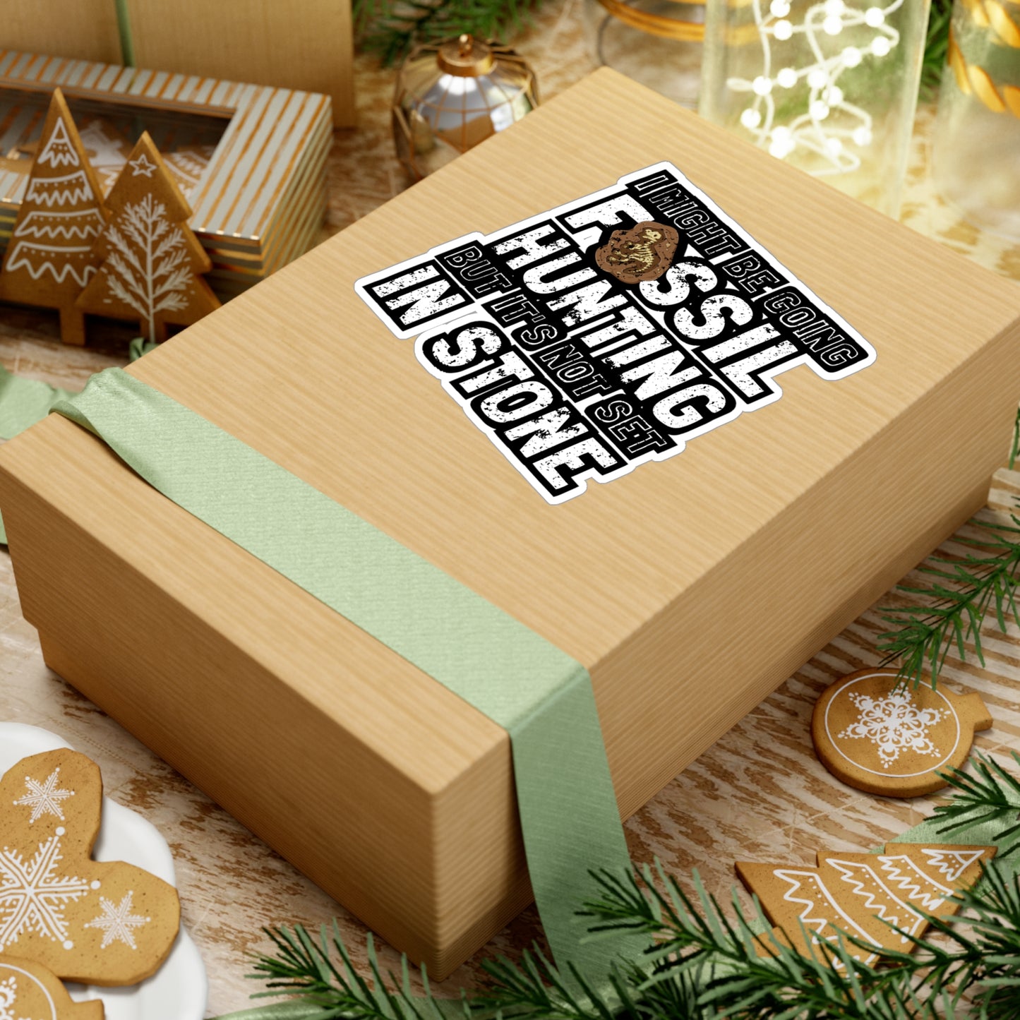 I Might Be Going Fossil Hunting But It's Not Set In Stone - Fossil Sticker for Laptop Sticker. Water Bottle Sticker, Vinyl Shark-teeth Decal - Fossil Gift