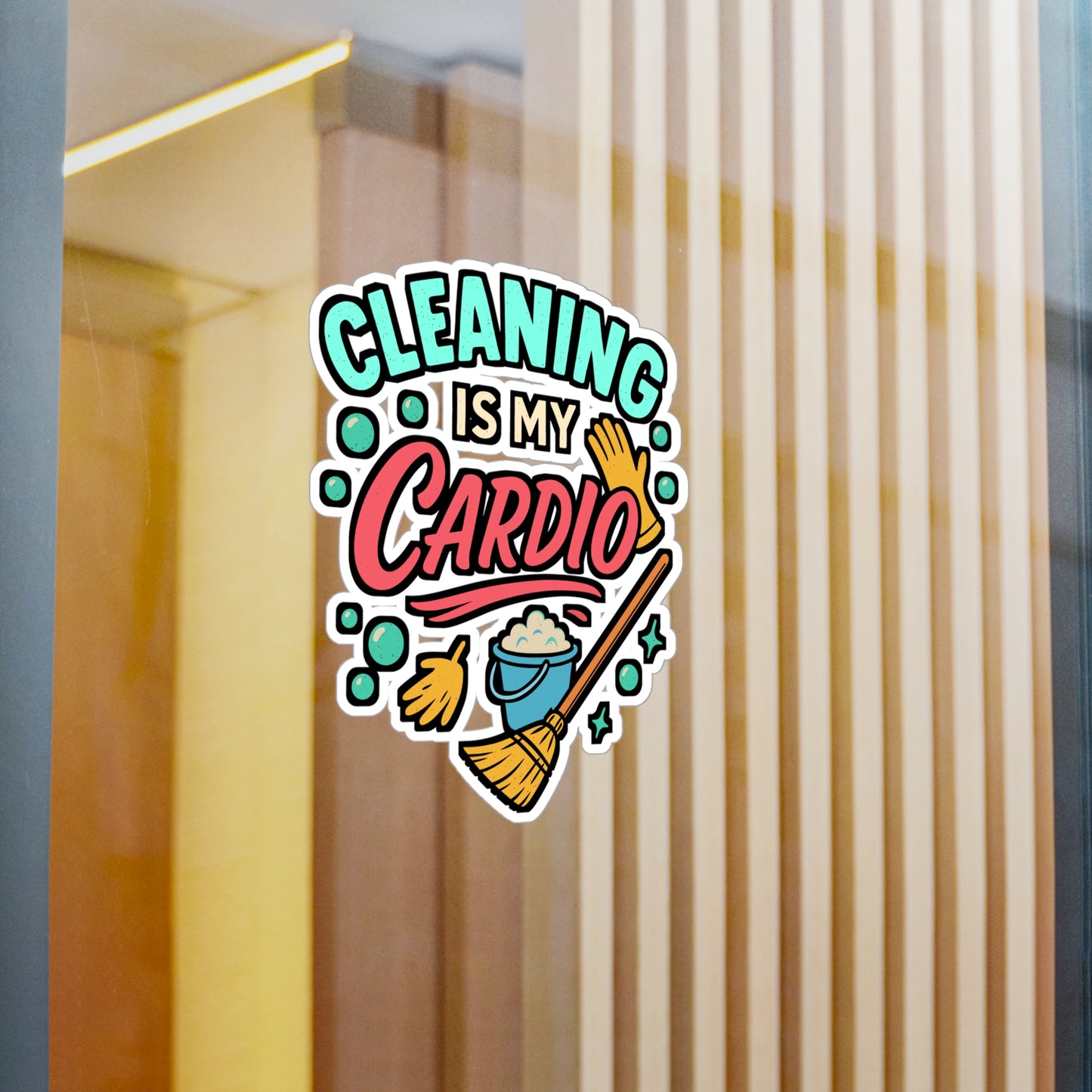 Cleaning Is My Cardio – Funny Housekeeping Sticker for Laptop or Water Bottle | Vinyl Decal, Maid Gift, Cleaner Accessory