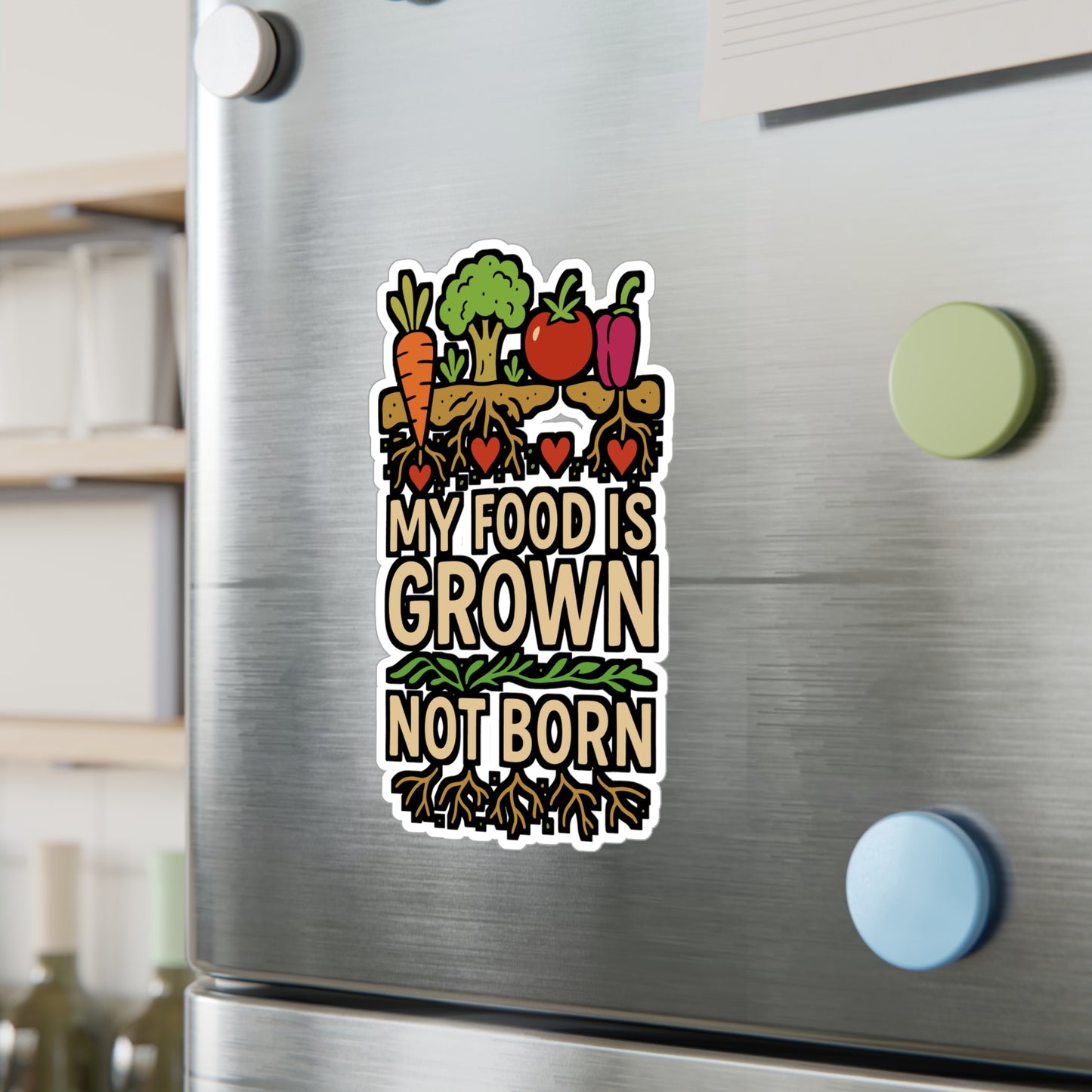 My Food Is Grown Not Born – Vinyl Sticker for Laptop or Water Bottle | Plant Powered Vegan Gift Decal