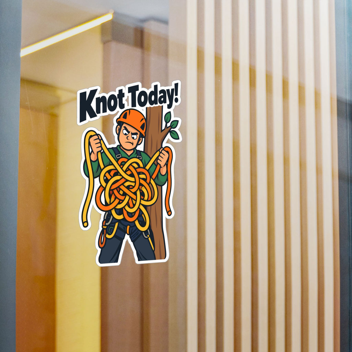 Tree Sticker "Knot Today!" - Funny Tree Worker and Branch Manager Decals for Laptop or Water Bottle