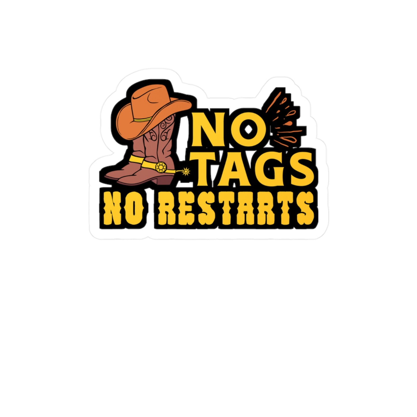 No Tags No Restarts | Line dance Sticker | Dancer Decals |  country-life Laptop Sticker | Line dance Gift | Dancer Gift