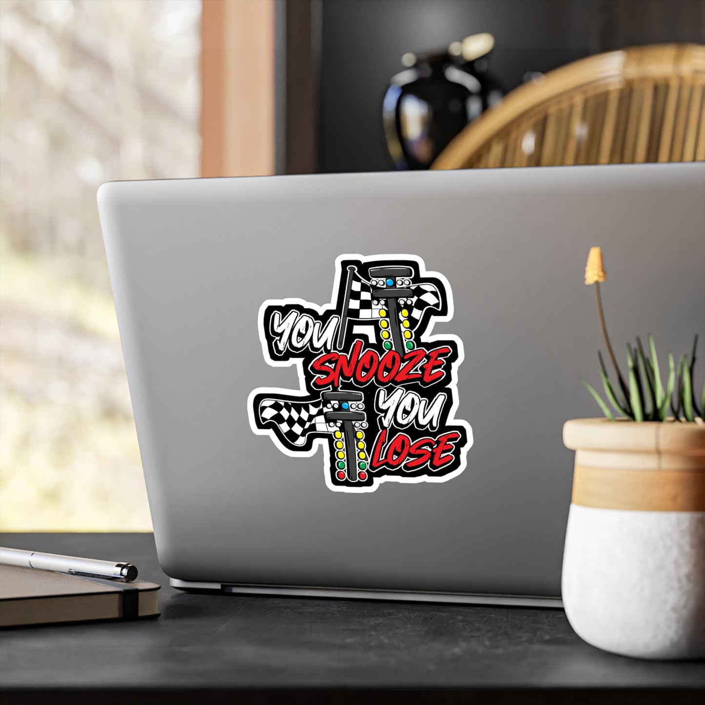 You Snooze You Lose - Drag-racing Sticker for Laptop Sticker. Water Bottle Sticker, Vinyl Strip Decal - Drag-racing Gift