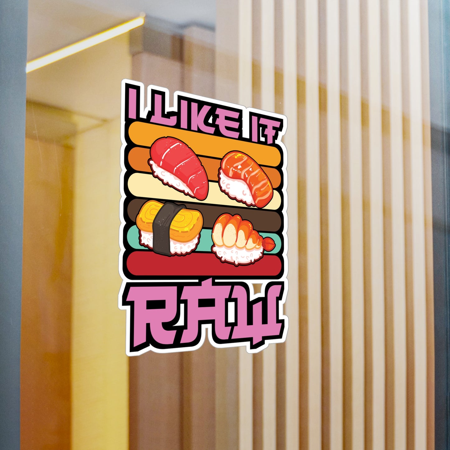 I Like It Raw - Japan Sticker for Car Window Laptop Sticker. Water Bottle Sticker, Vinyl Japanese Decal, Gift idea Sticker - Japan Gift