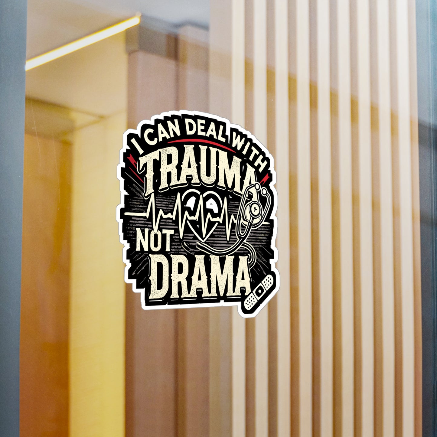 I Can Deal With Trauma Not Drama - Nurse Sticker for Laptop Sticker. Water Bottle Sticker, Vinyl Nursing student Decal - Nurse Gift