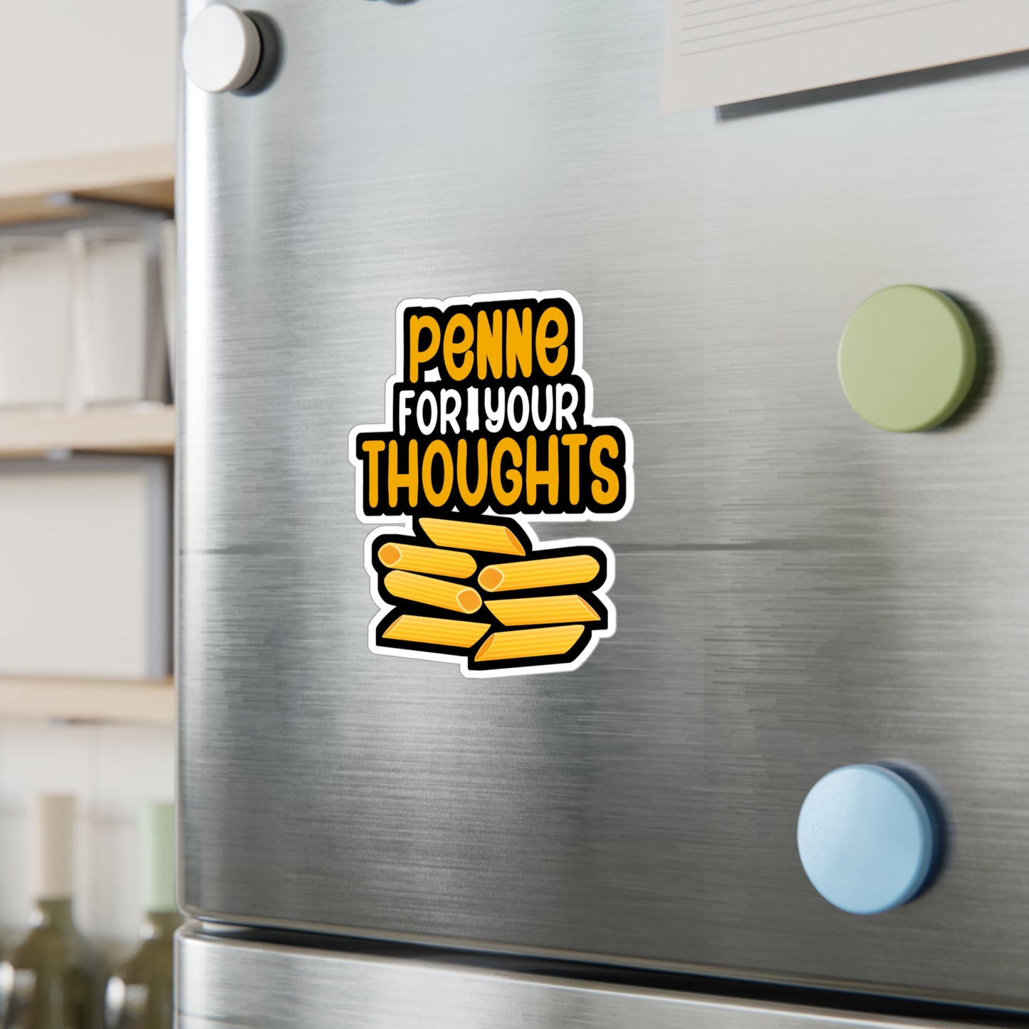 Penne for your thoughts - Gift Sticker for Wall, Laptop, Window, Truck, Car Gift Gift Vinyl Chef Decal Sticker