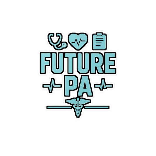Physician Assistant Sticker – "Future PA" Decals for Practitioners, GP, Waterproof Vinyl for Laptop, Water Bottle