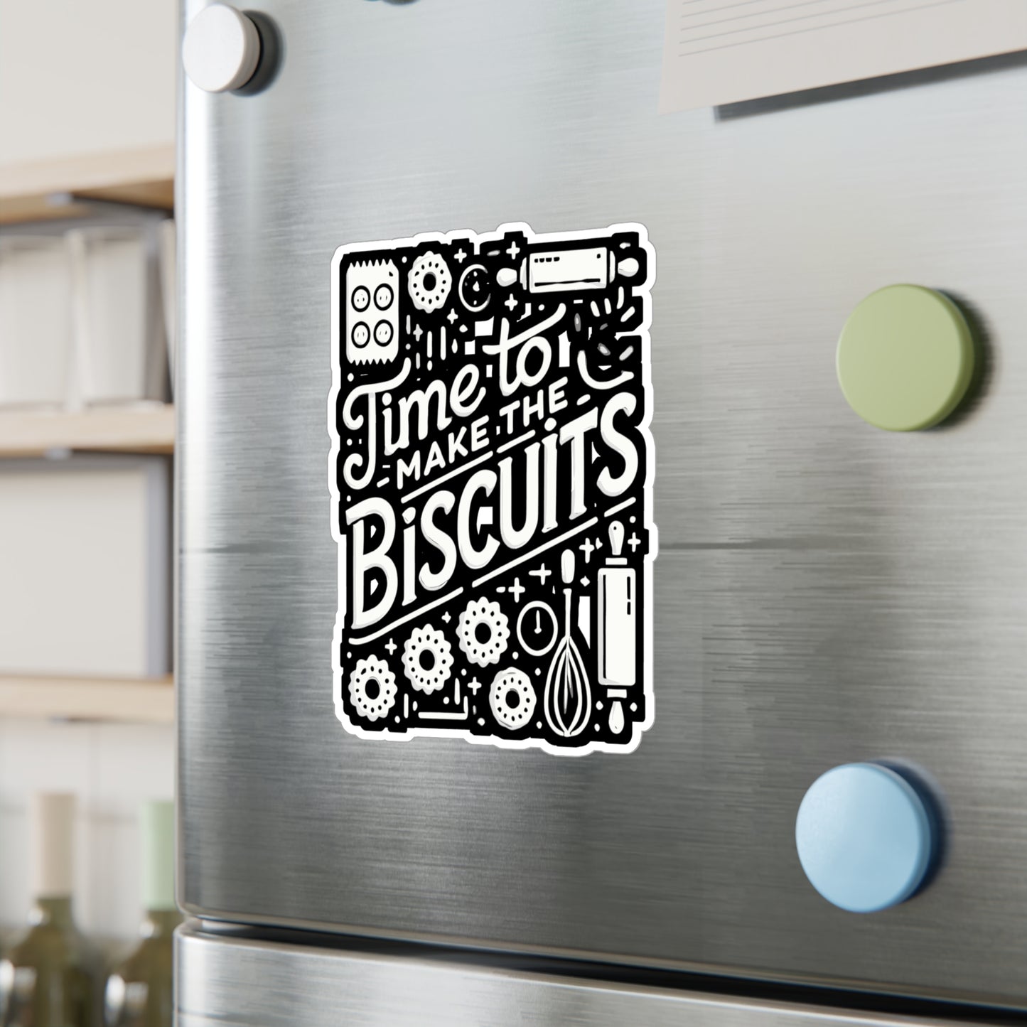 Time To Make The Biscuits - Baking Sticker for Laptop Sticker. Water Bottle Sticker, Vinyl Baker Decal - Baking Gift