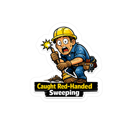 Electrician Sticker Caught Red-Handed Sweeping Funny Vinyl Waterproof sticker decals for Laptop, Water Bottle Cable Wire Stripper