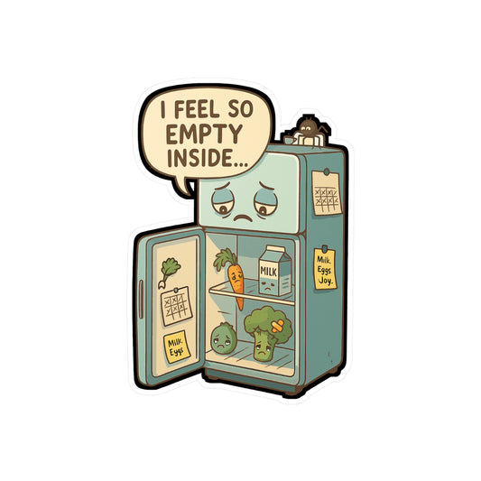 Fridge Sticker "I Feel So Empty Inside" Funny Vegetables Milk Leftovers Vinyl Waterproof Decals for Laptop Water Bottle
