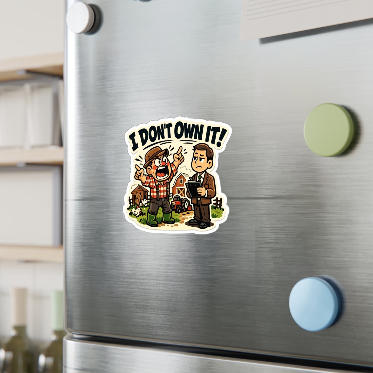 Insurance Agent Sticker “I Don’t Own It!” Funny policy premium liability Humor Waterproof Vinyl decals for Laptop Water Bottle