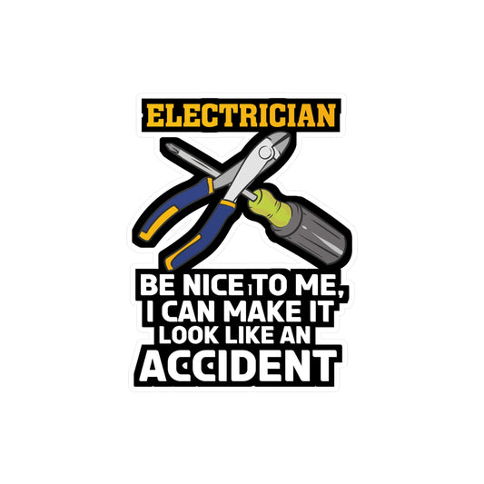 Look Like An Accident Electrician - Electrician Sticker for Laptop Sticker. Water Bottle Sticker, Vinyl Stripper Decal - Electrician Gift