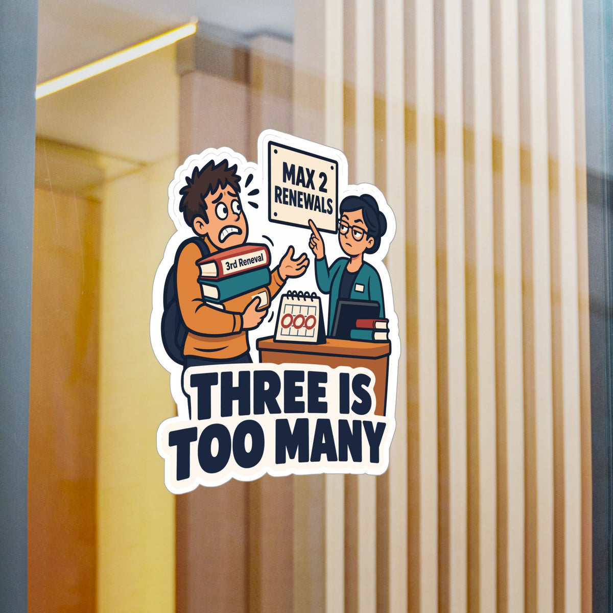 Librarian Sticker - Three Is Too Many, Fabulous and Magical Unicorn Decals for Laptop or Water Bottle