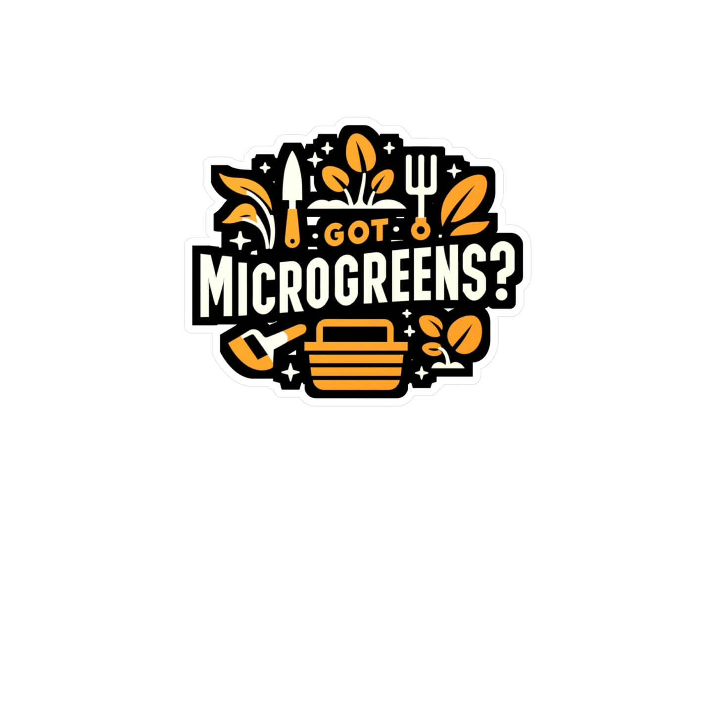 Got Microgreens - Gardening Sticker for Laptop Sticker. Water Bottle Sticker, Vinyl Landscaper Decal - Gardening Gift