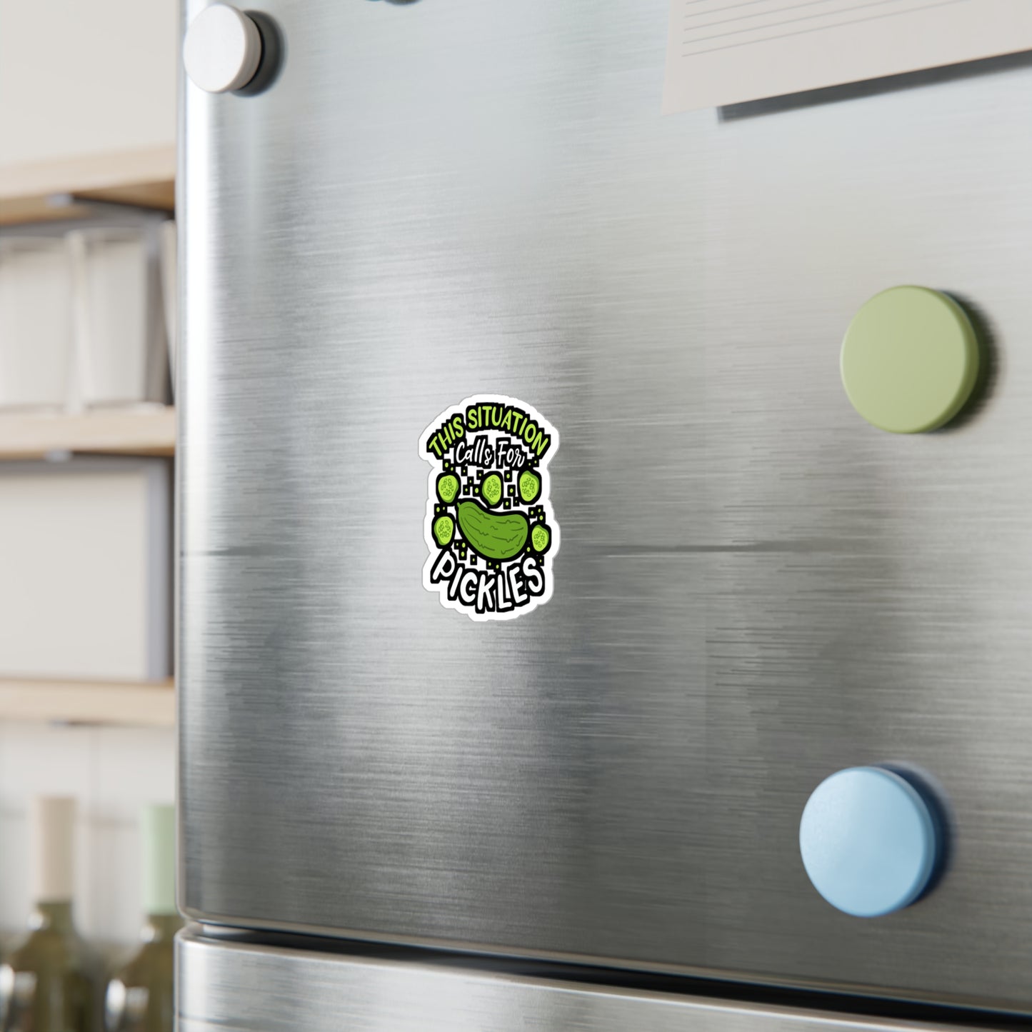 This Situation Calls For Pickles - Pickle Sticker for Laptop Sticker. Water Bottle Sticker, Vinyl Cucumber Decal - Pickle Gift