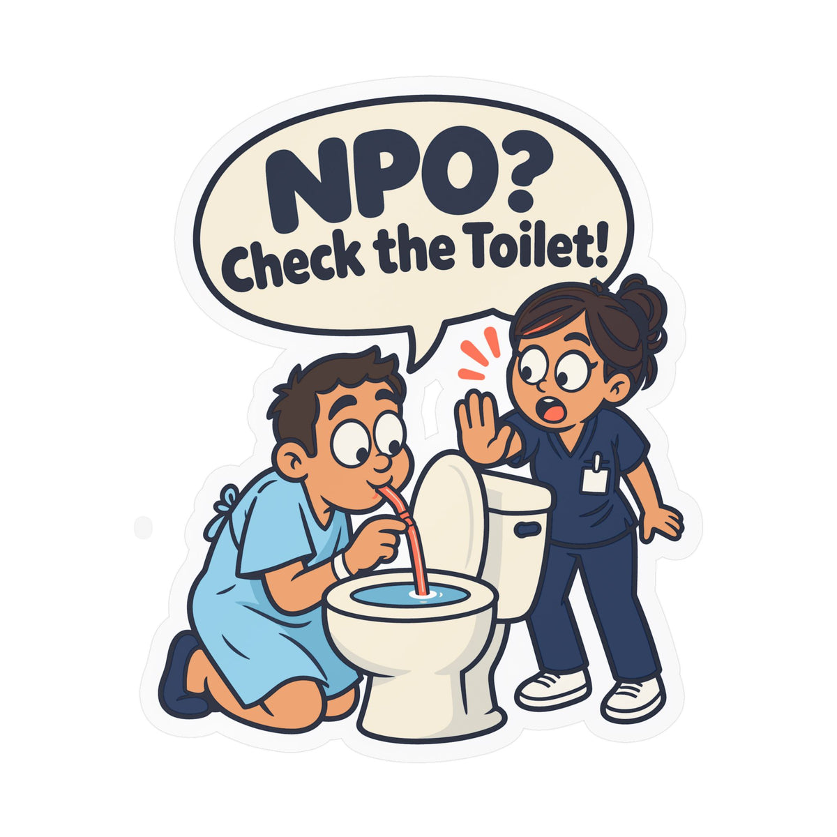 Nurse Sticker NPO? Check the Toilet – Funny Nursing Student Decals for Laptop or Water Bottle, Nursing School Gift