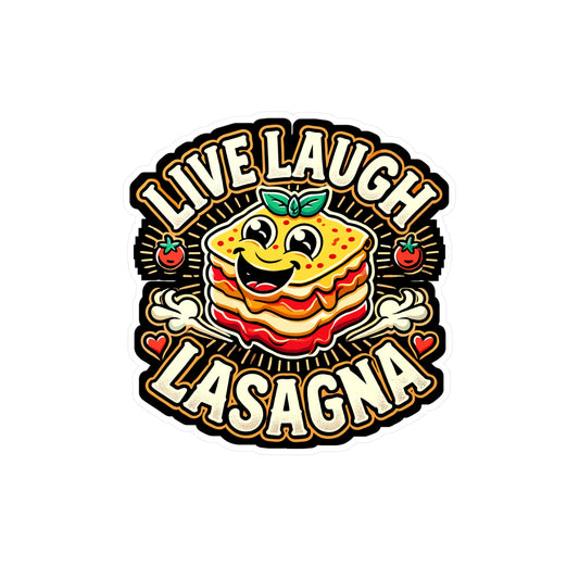 Live Laugh Lasagna - Lasagna Sticker for Laptop Sticker. Water Bottle Sticker, Vinyl Pasta Decal - Lasagna Gift