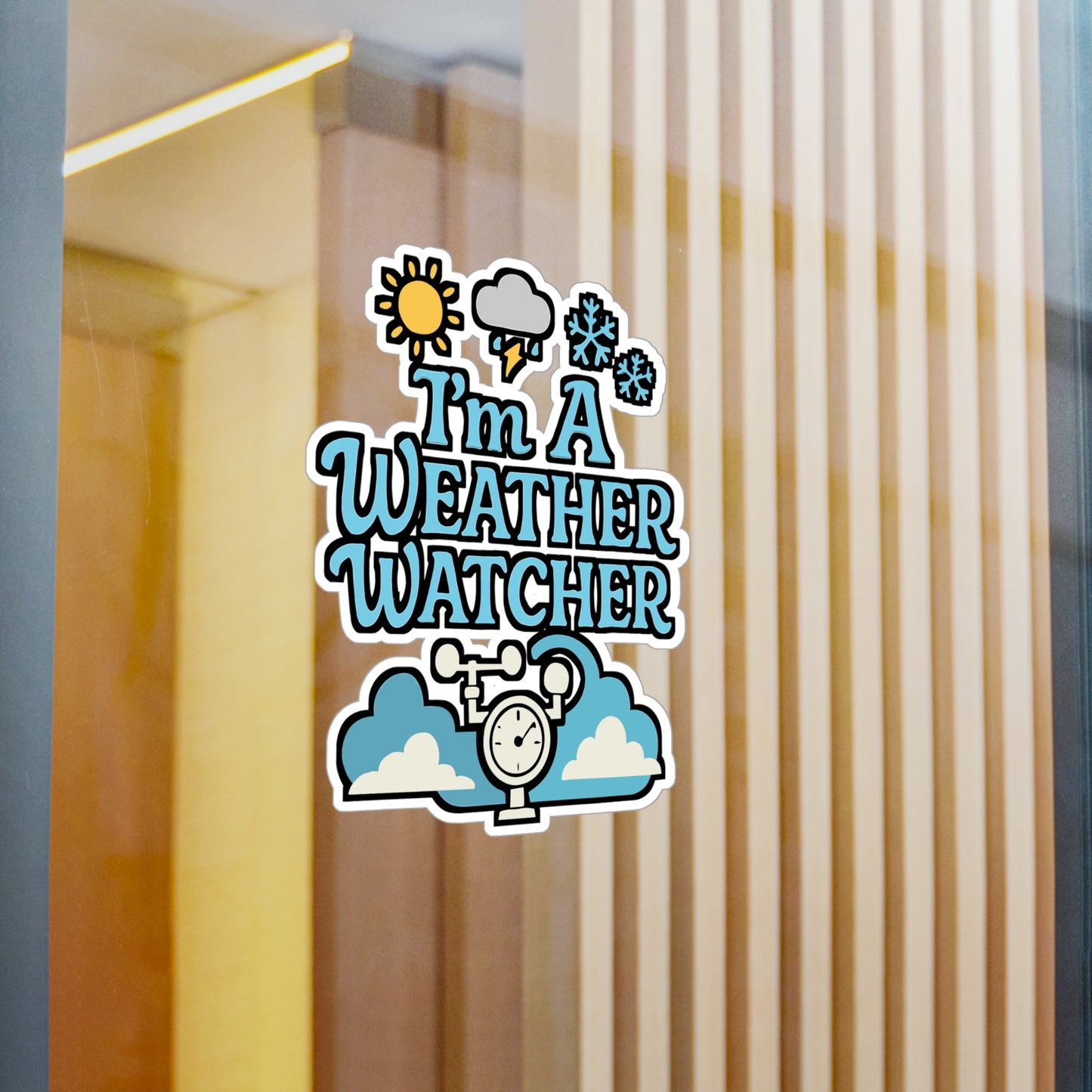I'm a Weather Watcher – Forecasting Sticker for Laptop or Water Bottle | Meteorology Gift, Tornado Vinyl Decal, Storm Chaser Accessory