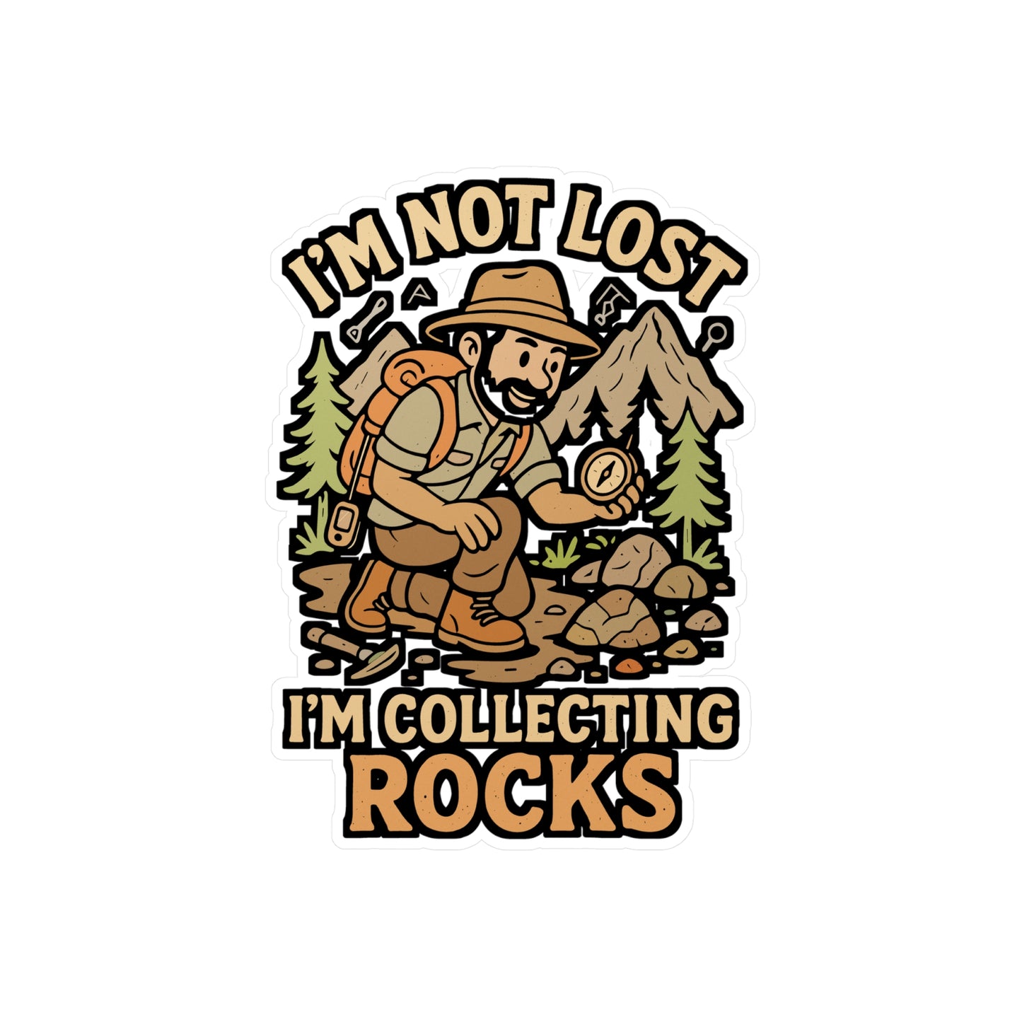 I'm Not Lost I'm Collecting Rocks – Geology Sticker for Laptop, Water Bottle & Car | Vinyl Geologist Decal | Rockhound Gift Idea