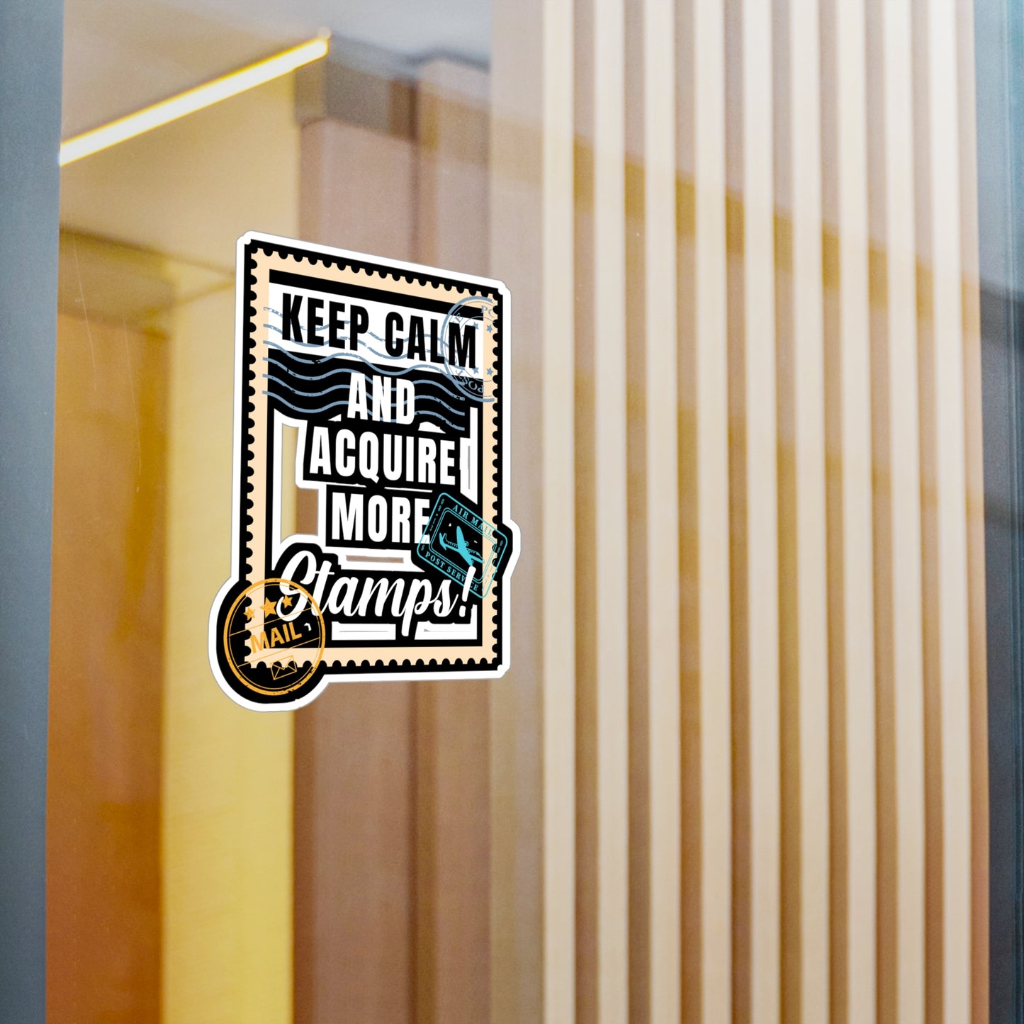 Keep Calm and Acquire More Stamps | Stamp collector Sticker | Philatelist Decals | Stamp collector Gift