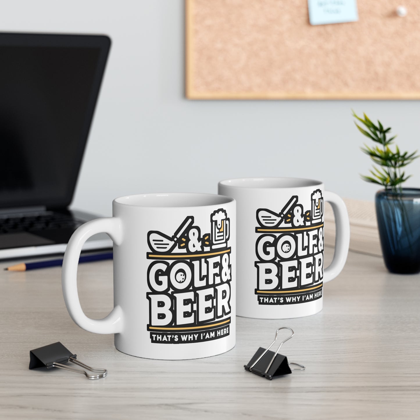 Golf and Beer That's Why I'm Here  - Golf Mug for Coffee 11oz. Golf Cup, White ceramic, Golfer Mug, Hole Tea Cup - Golf Gift