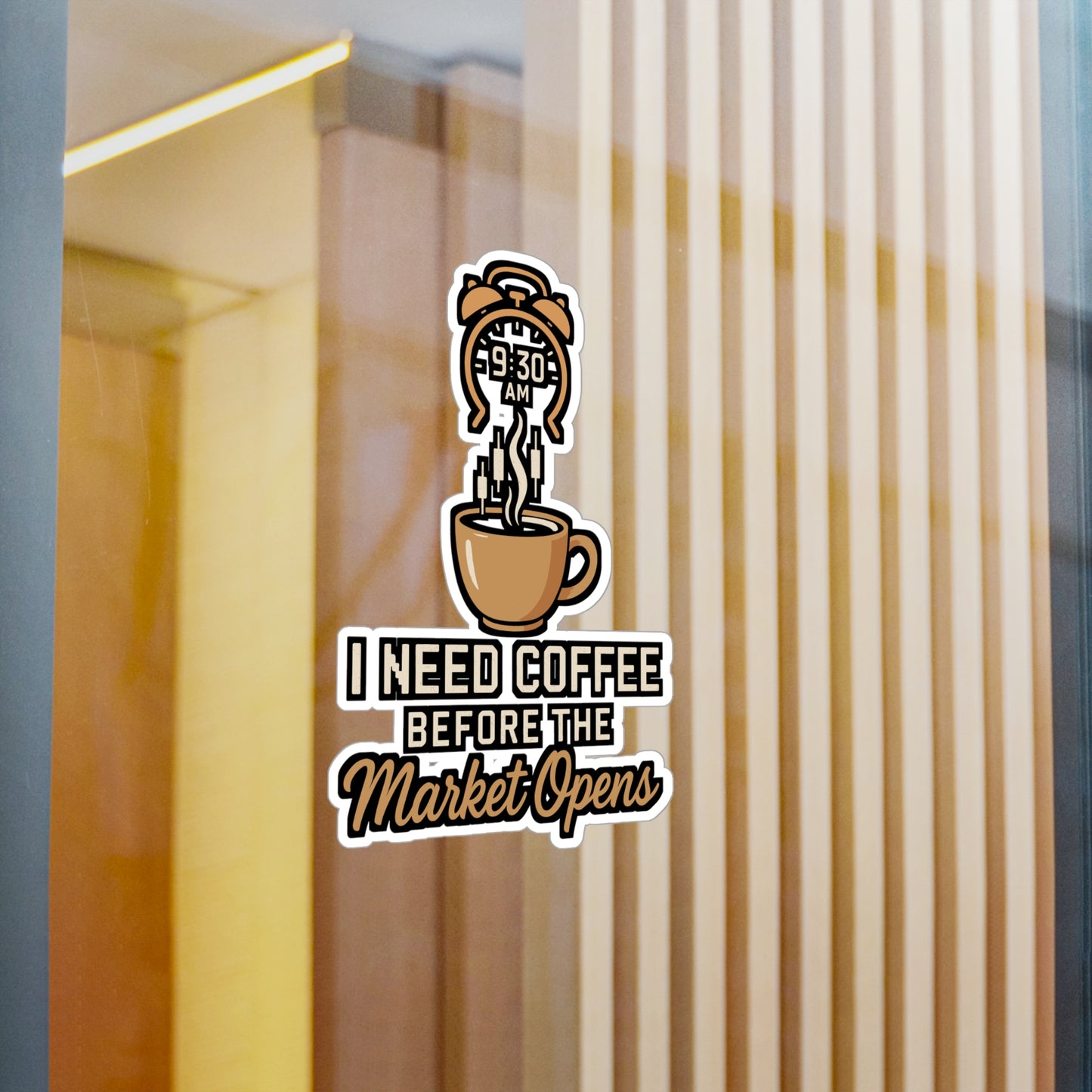 I Need Coffee Before the Market Opens – Forex Sticker for Laptop, Water Bottle & Trader Gifts