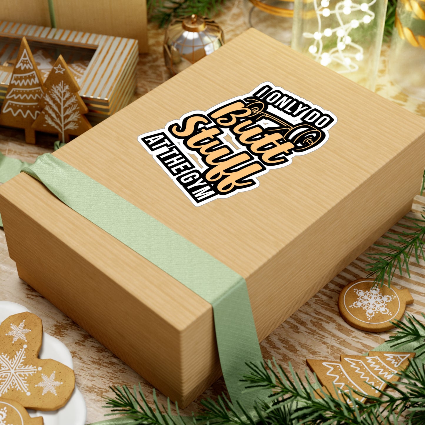 I Only Do Butt Stuff At The Gym | Butt-stuff Sticker | Workout Decals | Gym Laptop Sticker | Butt-stuff Gift | Workout Gift