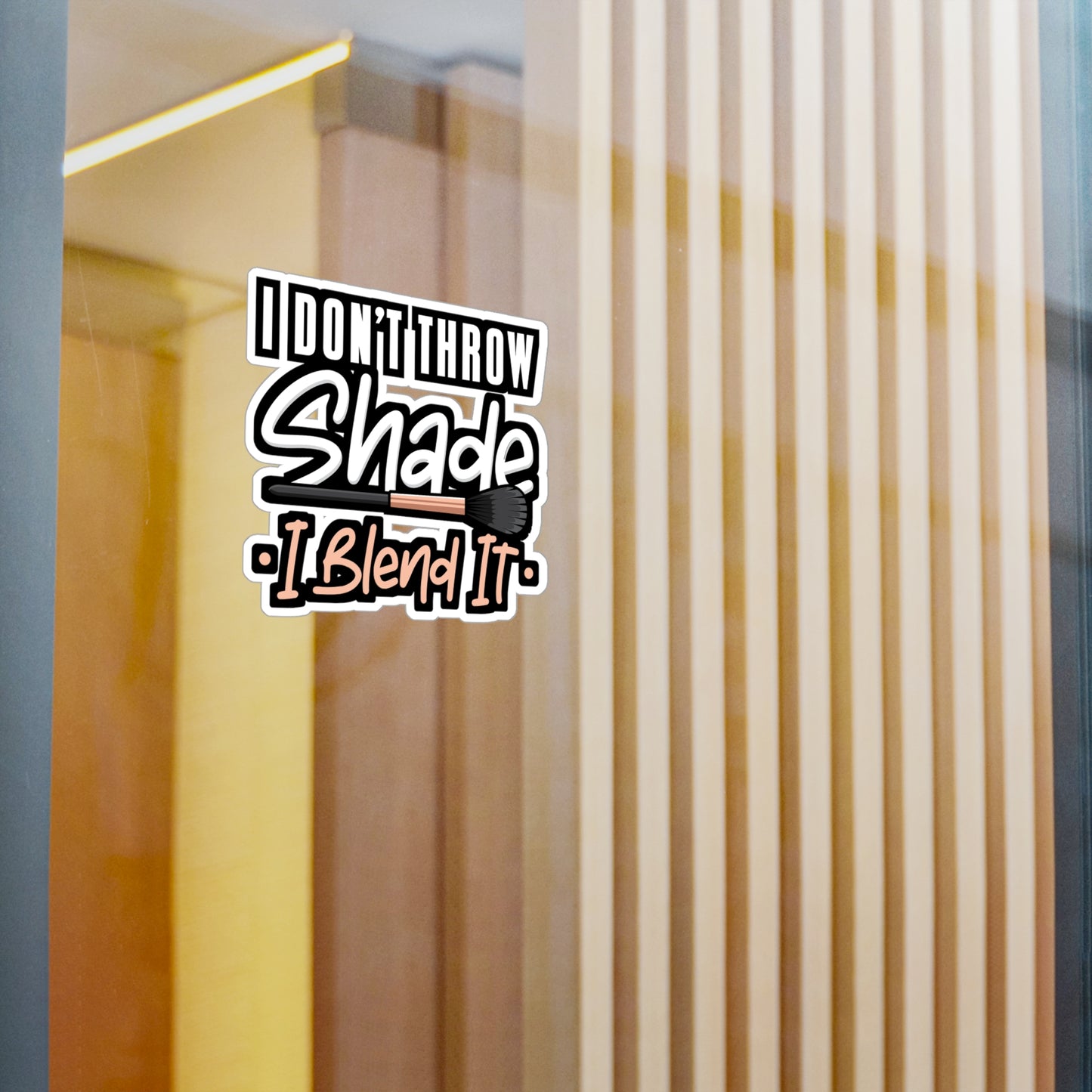 I Don’t Throw Shade - Esthetician Sticker for Laptop Sticker. Water Bottle Sticker, Vinyl Dermatologist Decal - Esthetician Gift