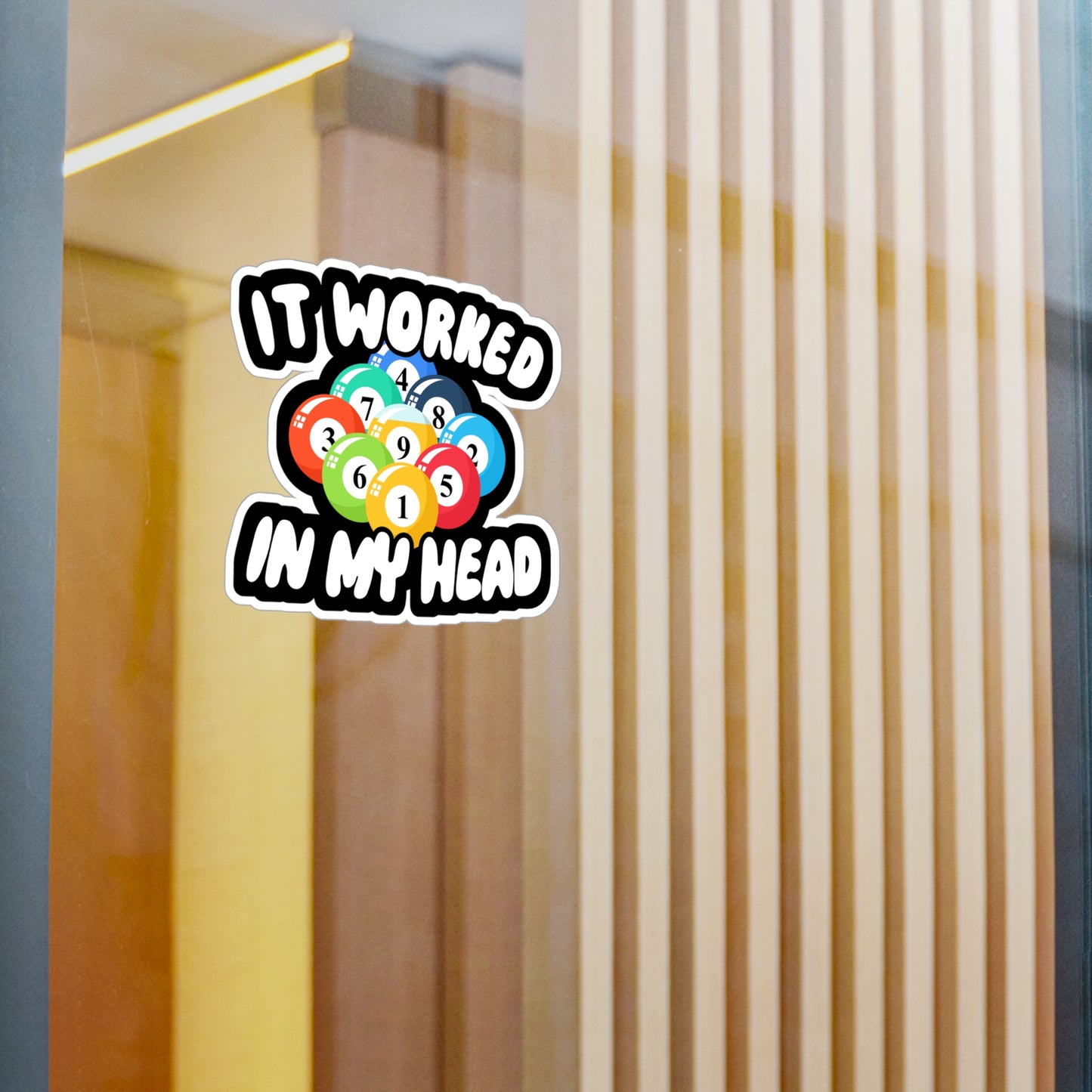It Worked In My Head - Billiards Sticker for Wall, Laptop, Window, Truck, Car Billiards Gift Vinyl Pool Decal Sticker