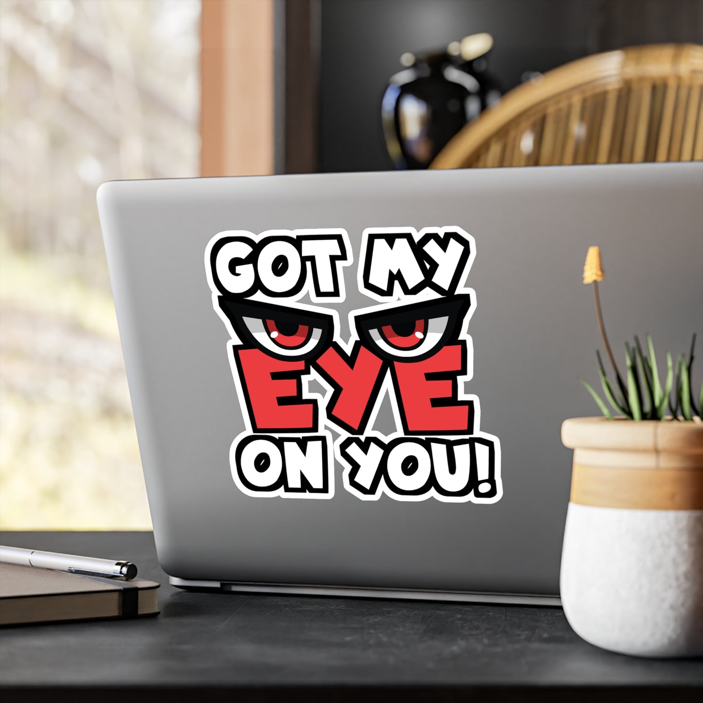 Got My Eye On You | Detective Sticker | Spying Decals | Investigator Laptop Sticker | Detective Gift | Spying Gift