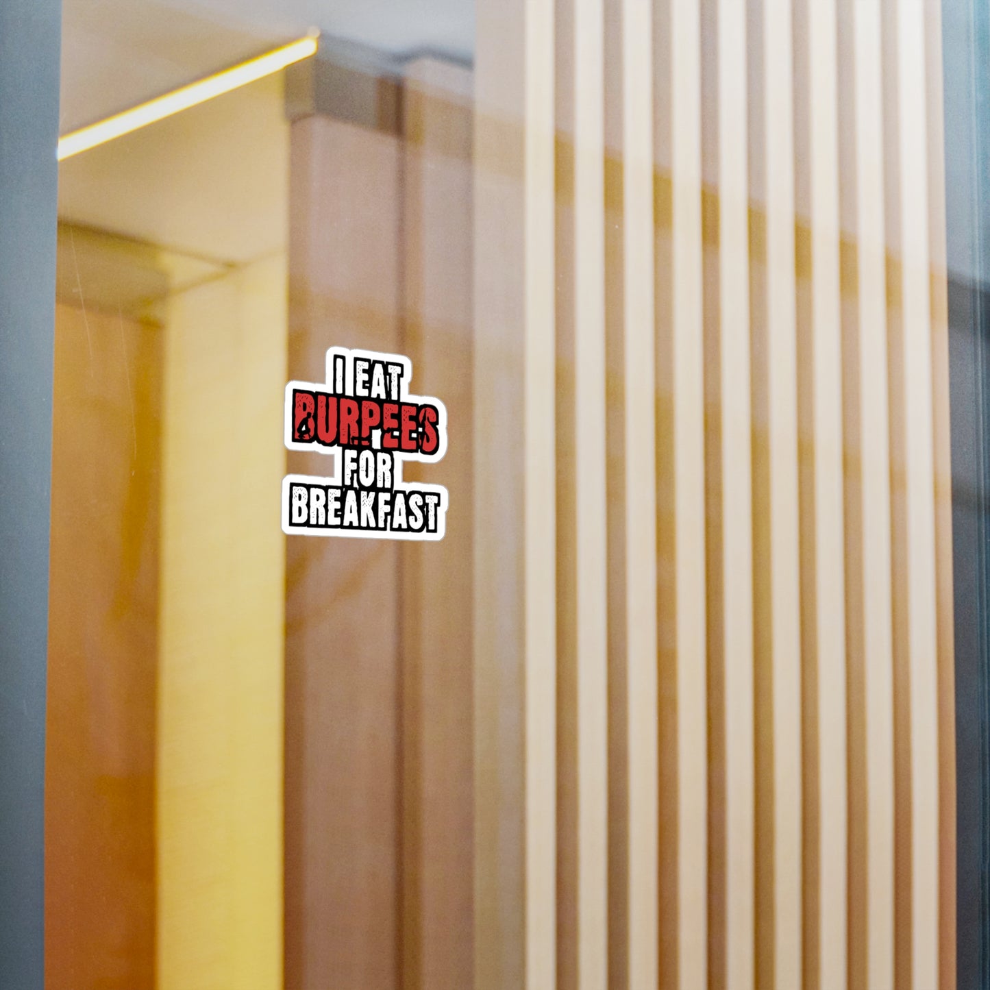 I Eat Burpees For Breakfast - Burpees Sticker for Laptop Sticker. Water Bottle Sticker, Vinyl Mucsle Decal - Burpees Gift