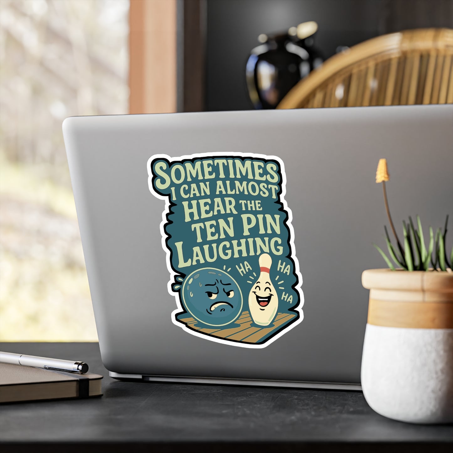 Bowling Sticker Decals – "Sometimes I Can Almost Hear The Ten Pin Laughing" – Vinyl Waterproof Bowling Pins Design for Laptop, Water Bottle, Alley Decor