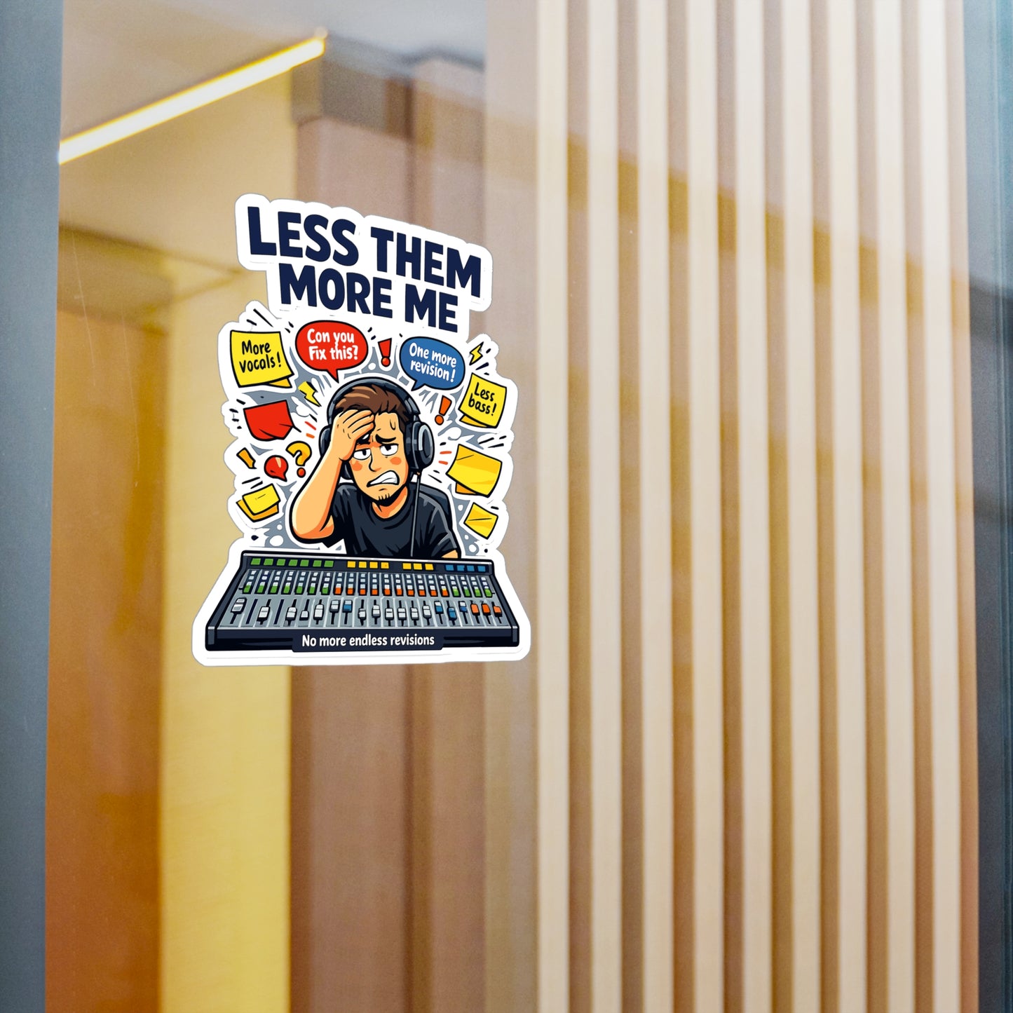 Audio Engineer Sticker Less Them, More Me Waterproof Vinyl Decals for Laptop, Water Bottle, Sound Engineer Audio Technician Monitor Design