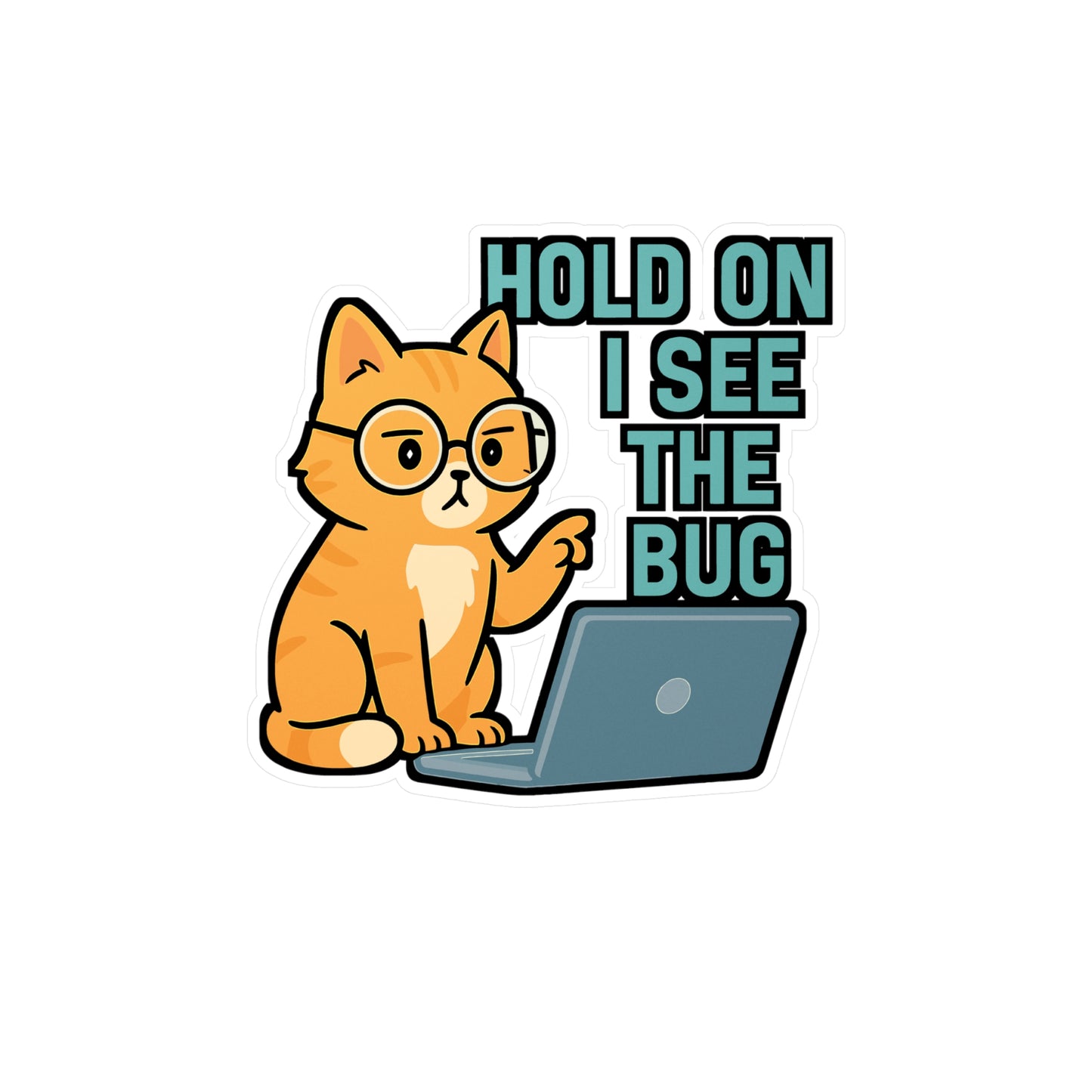 Programming Sticker – "Hold On I See The Bug" Funny Coding Decals for Developer, Debugging, Vinyl Waterproof Laptop or Water Bottle Accessory