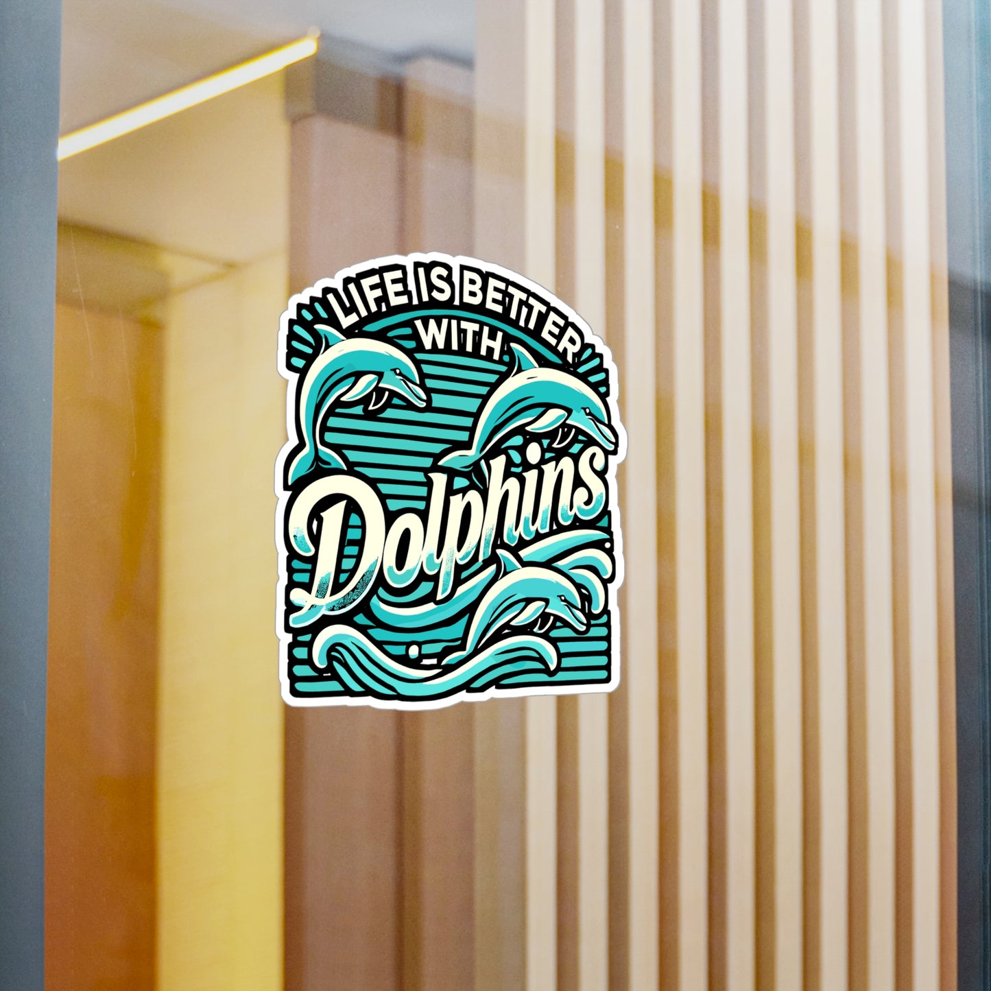 Life Is Better With Dolphins – Vinyl Sticker for Laptop or Water Bottle | Ocean Animal Decal, Dolphin Lover Gift