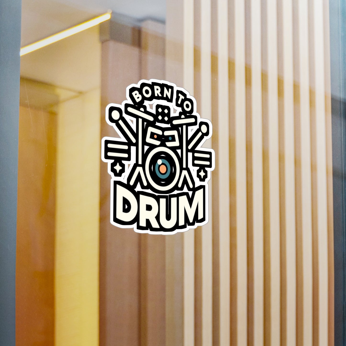 Born to drum - Audio-engineer Sticker for Window Laptop Sticker. Water Bottle Sticker, Vinyl Monitor Decal - Audio-engineer Gift